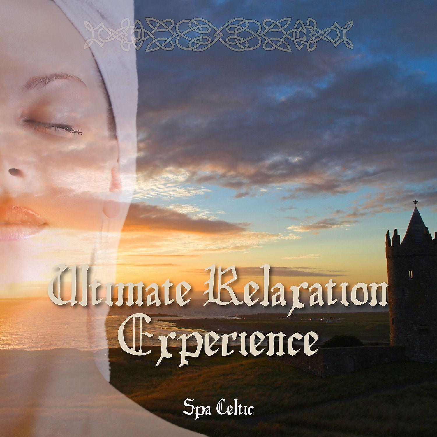 Постер альбома Ultimate Relaxation Experience