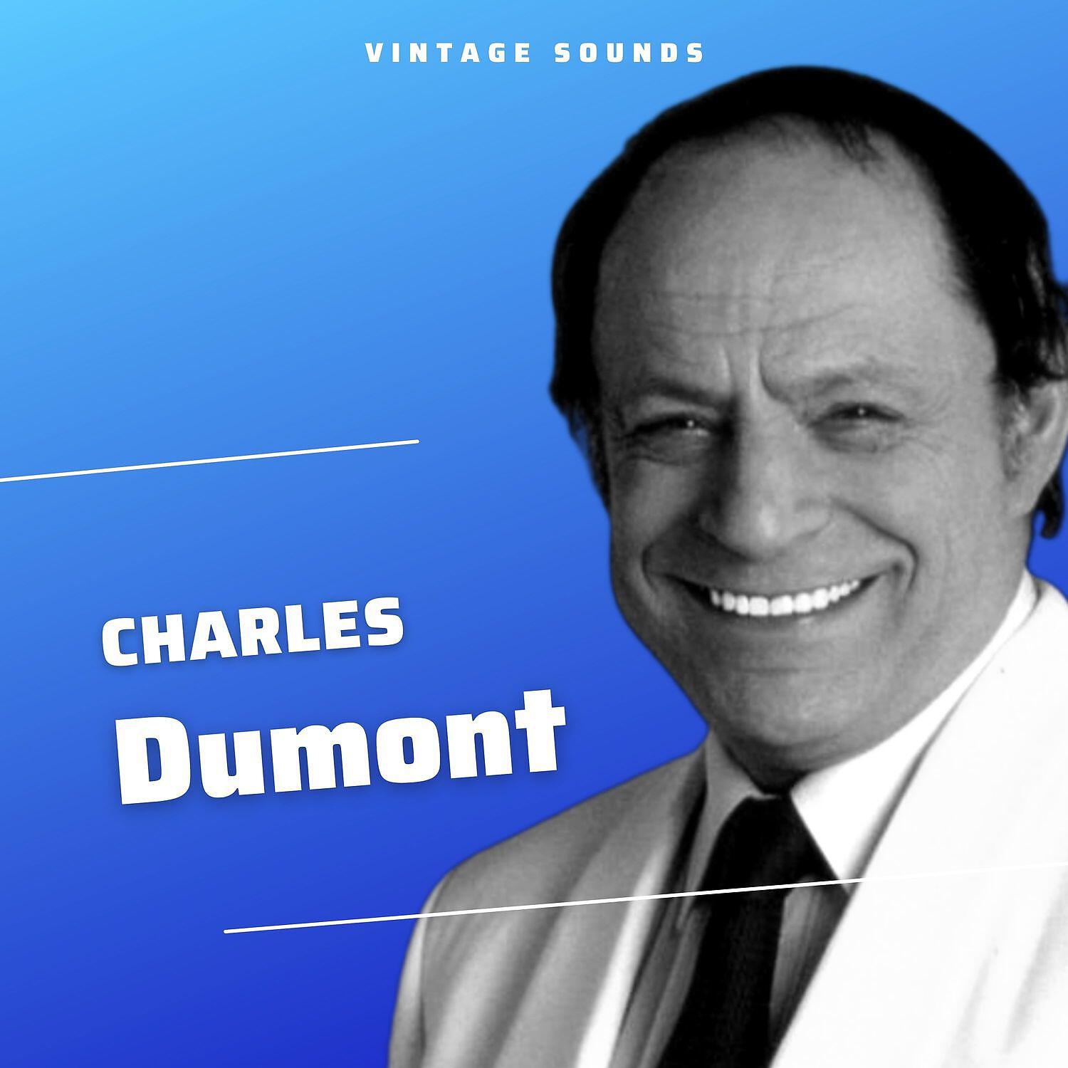 Charles Dumont - Les rues de mon quartier