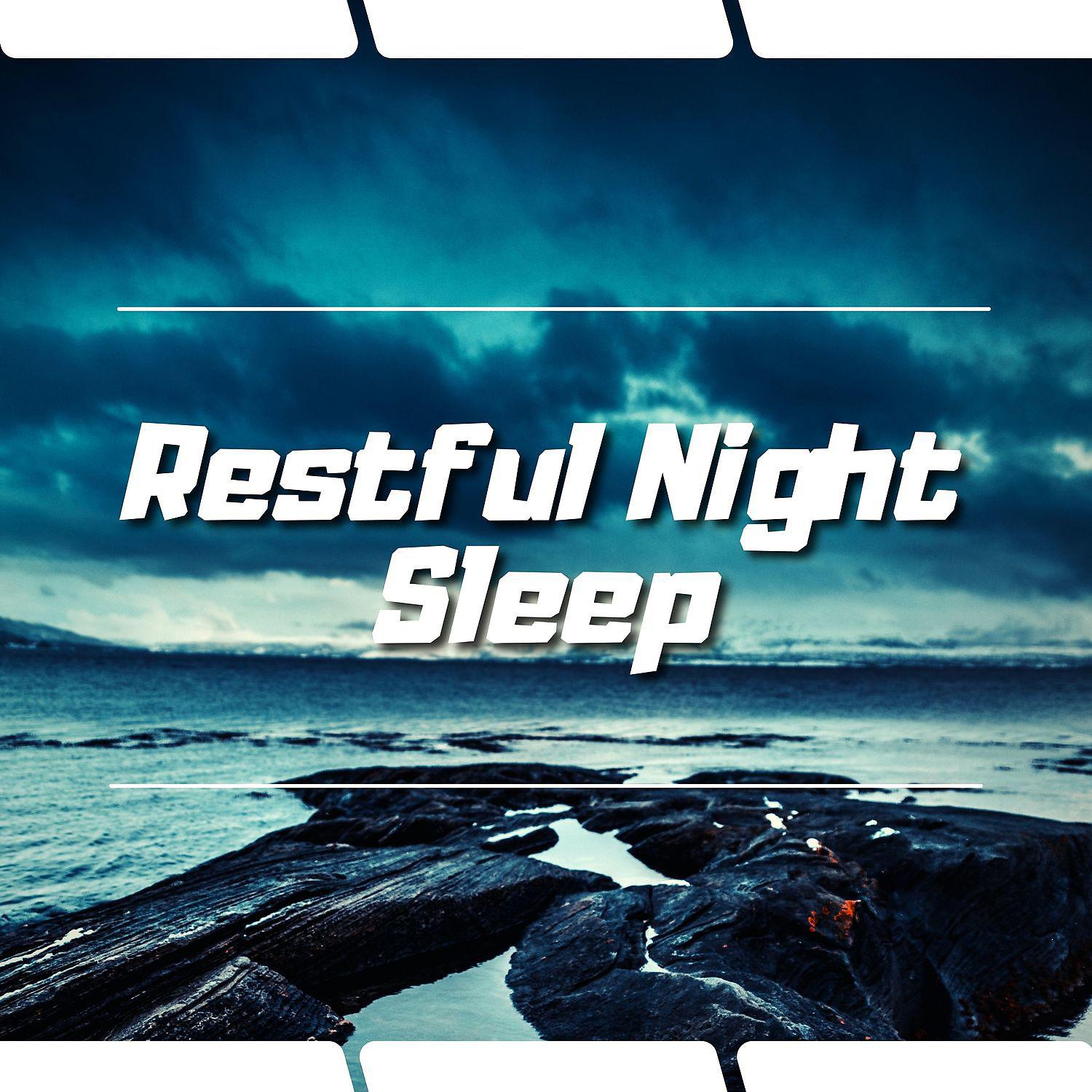 Постер альбома Restful Night Sleep - Soothing Music with Ocean Sounds