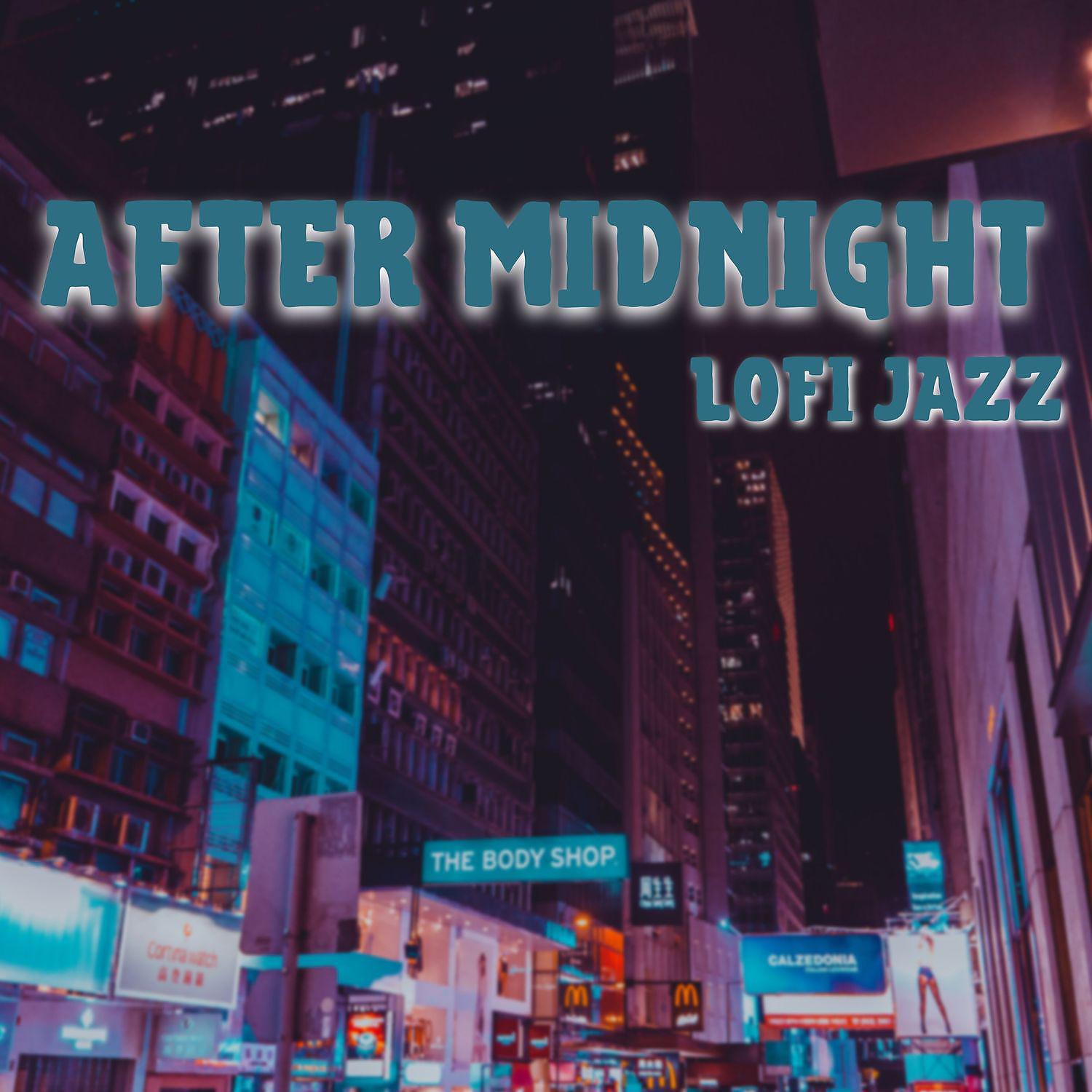 Постер альбома After Midnight Lofi Jazz