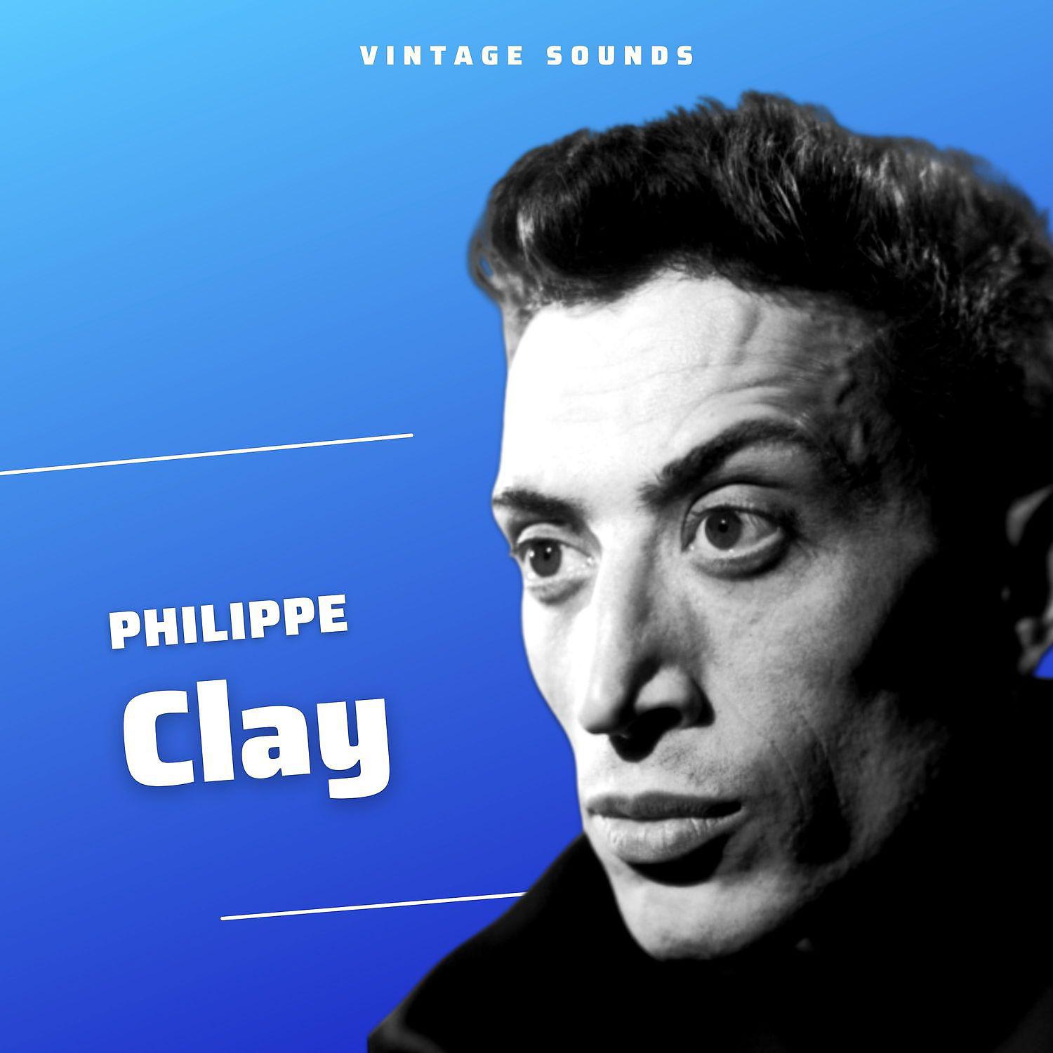 Постер альбома Philippe Clay - Vintage Sounds