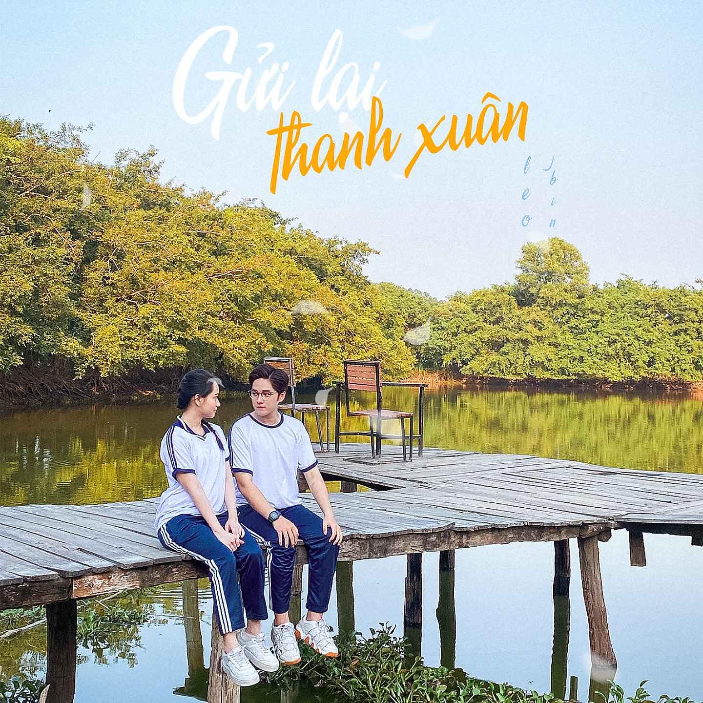 Постер альбома Gửi Lại Thanh Xuân