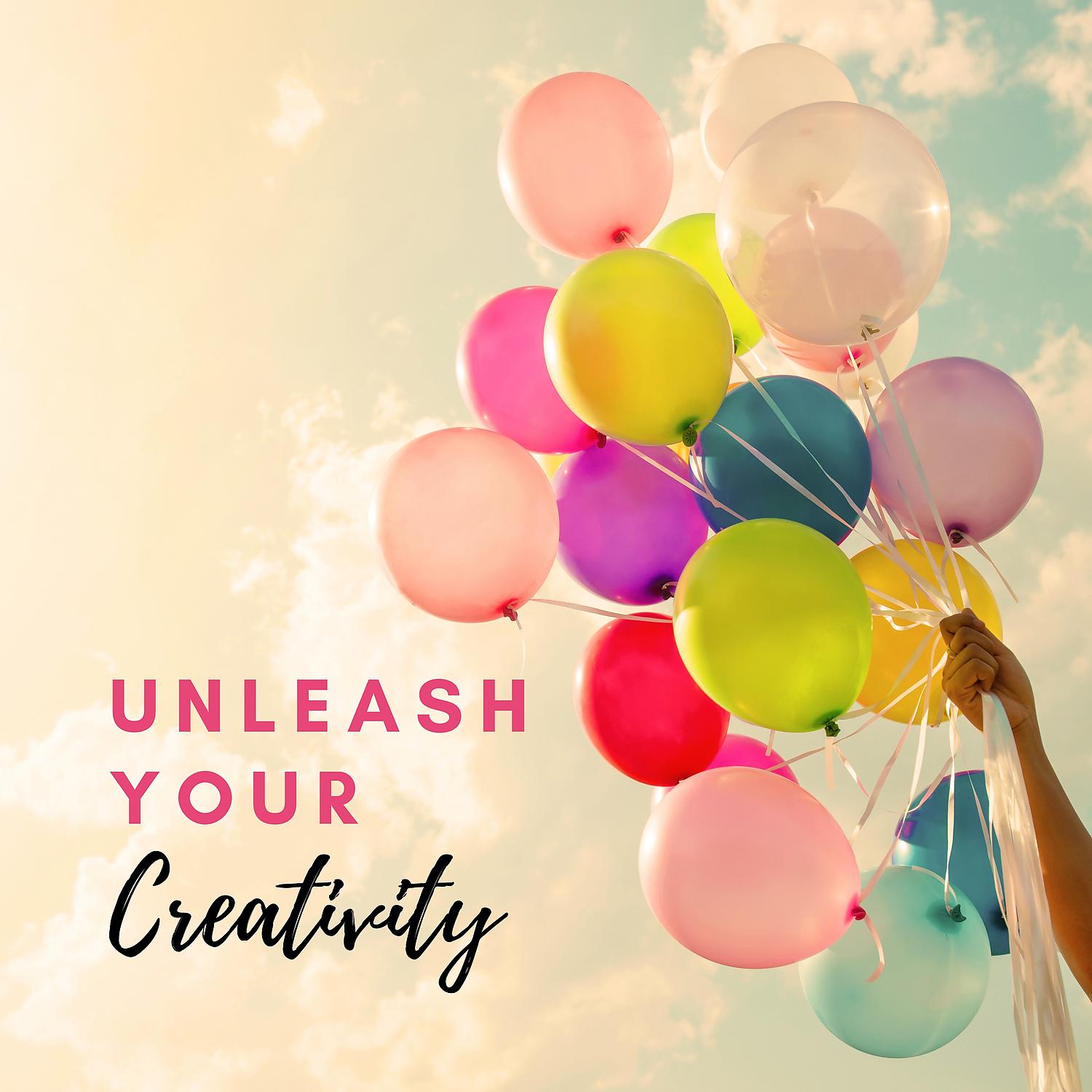 Постер альбома Unleash Your Creativity – Piano, Guitar and Nature Sounds to Boost Creative Thinking, Release Imagination, Artistic Mood