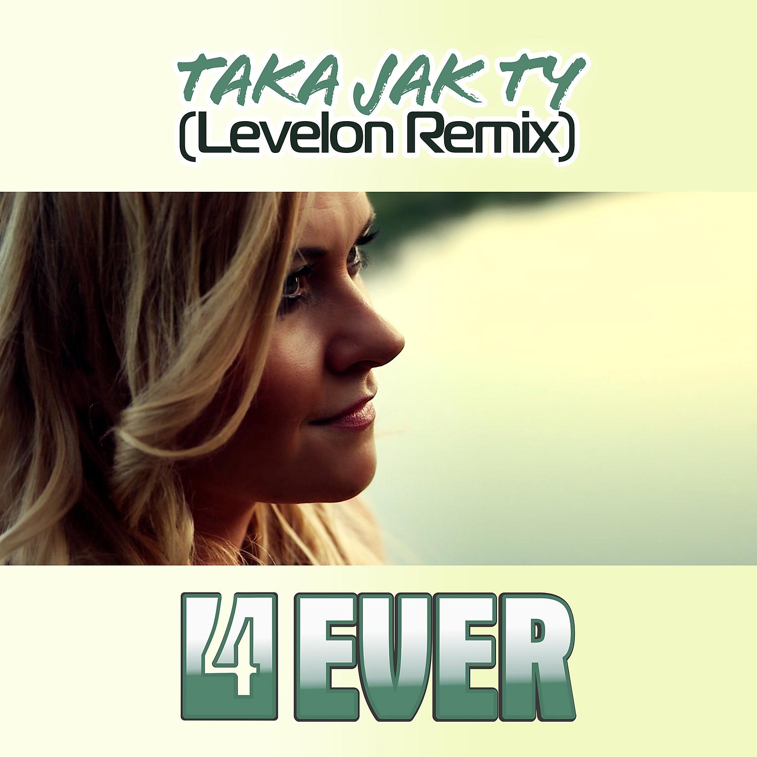 Постер альбома Taka Jak Ty (Levelon Remix)