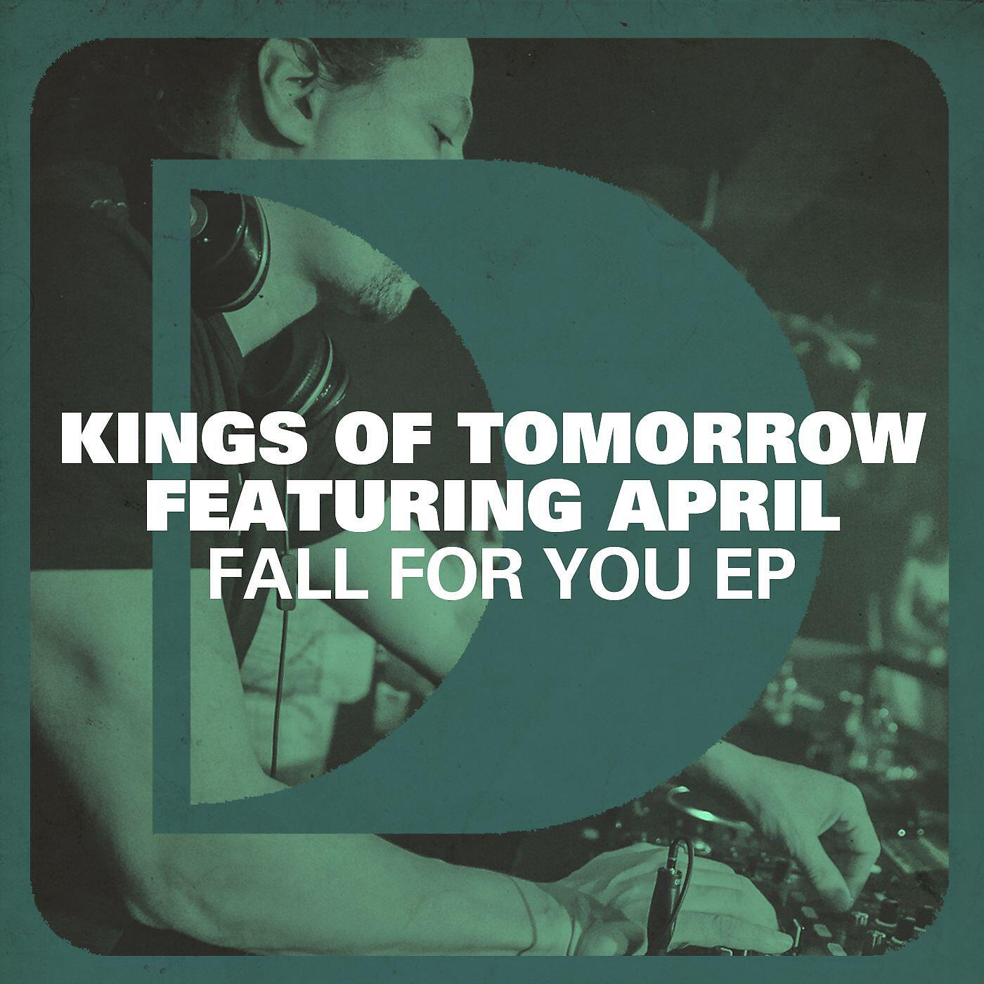 Kings Of Tomorrow - Fall For You (feat. April) [Sandy Rivera's Classic Mix]
