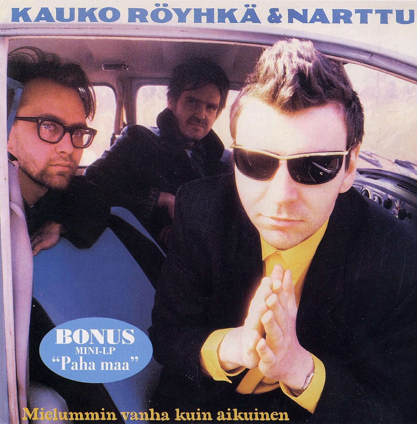 Kauko Röyhkä ja Narttu - Mielummin vanha kuin aikuinen