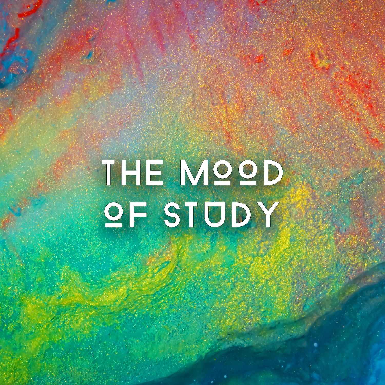 Постер альбома The Mood of Study