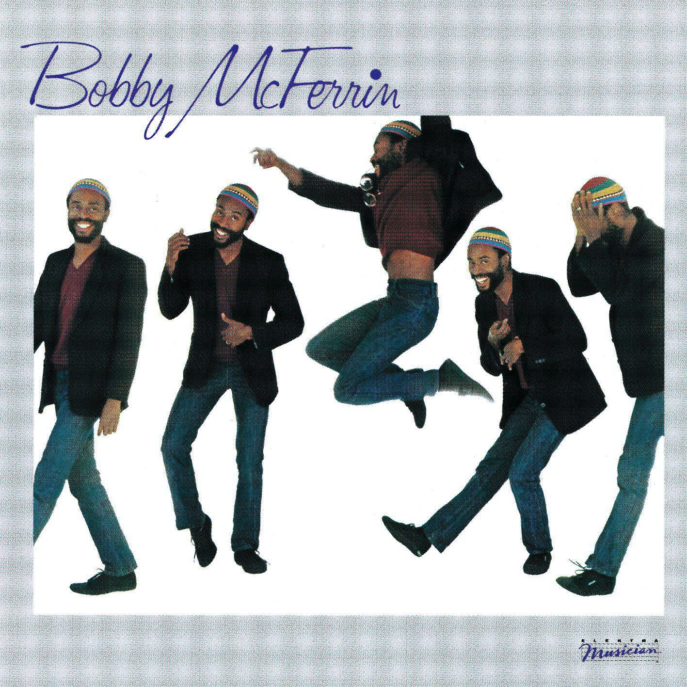 Bobby McFerrin - You've Really Got a Hold on Me