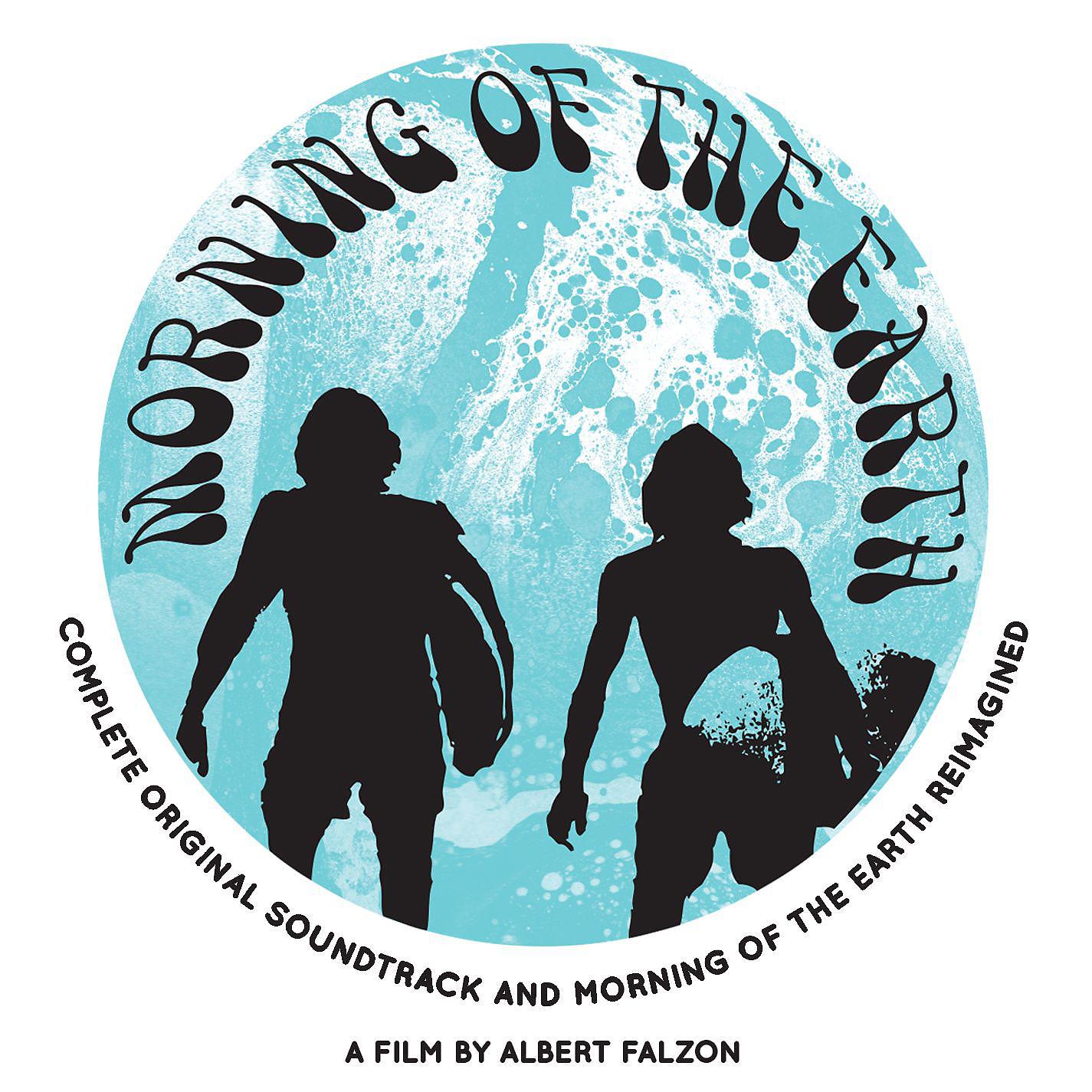 Постер альбома Morning Of The Earth Complete Original Soundtrack And Reimagined (features special bonus tracks)