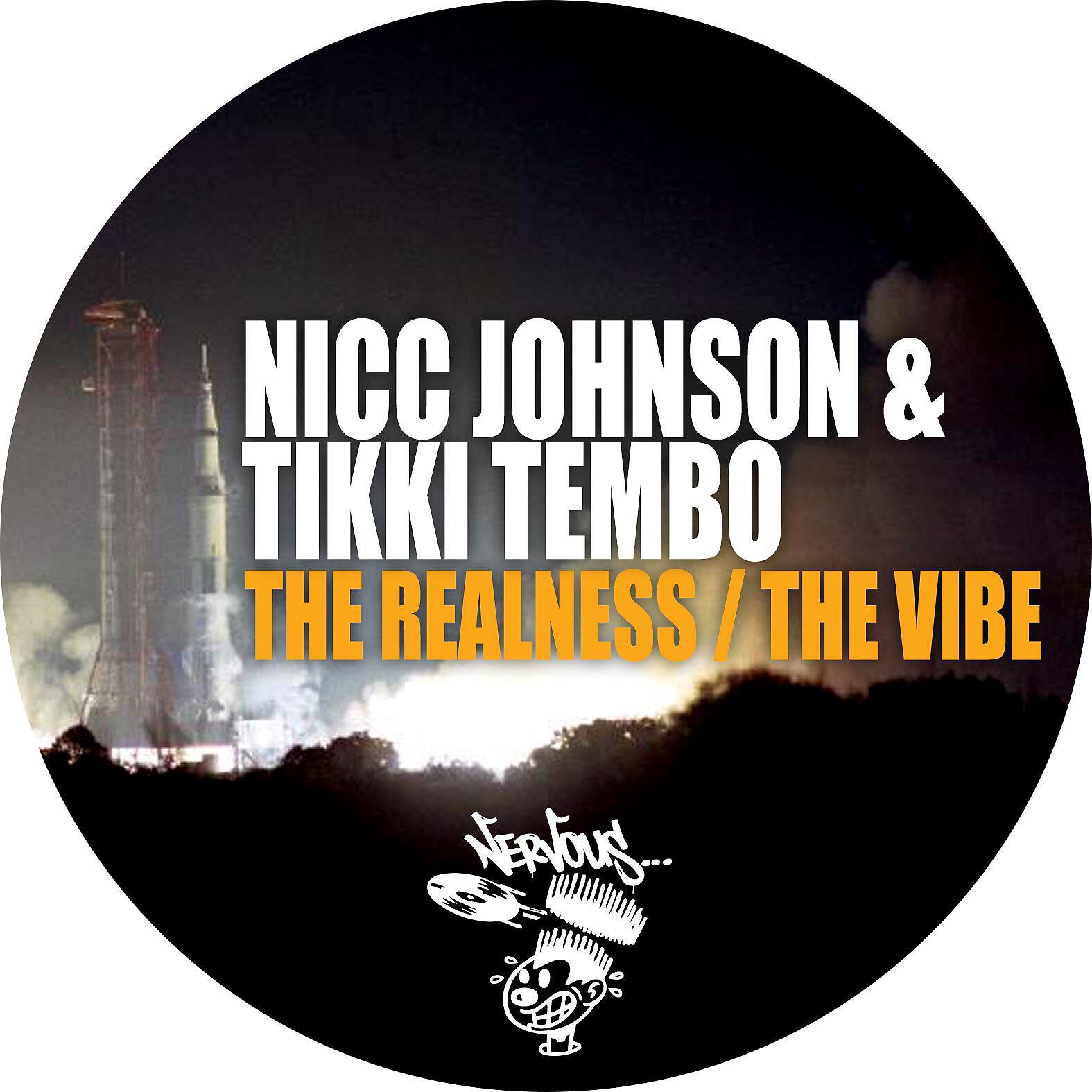 Nicc Johnson - The Realness, The Vibe (Original Mix)