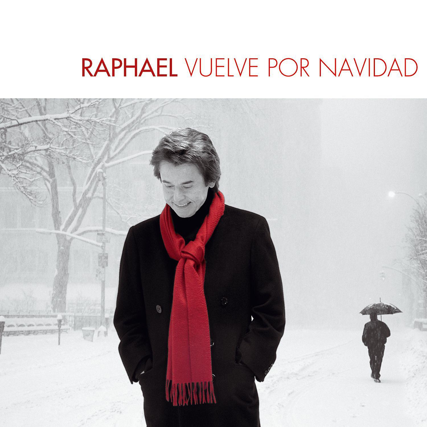 Постер альбома Raphael Vuelve Por Navidad