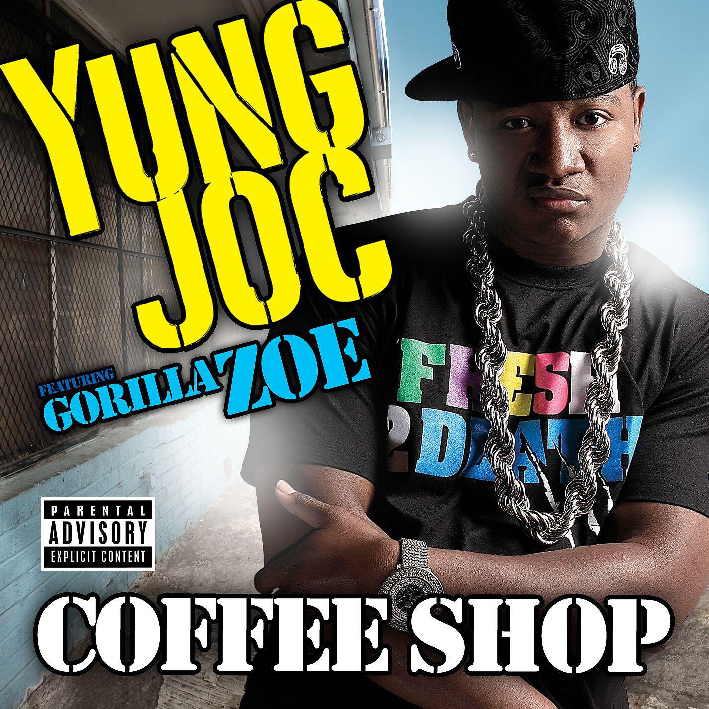 Yung Joc - Coffee Shop (feat. Gorilla Zoe)