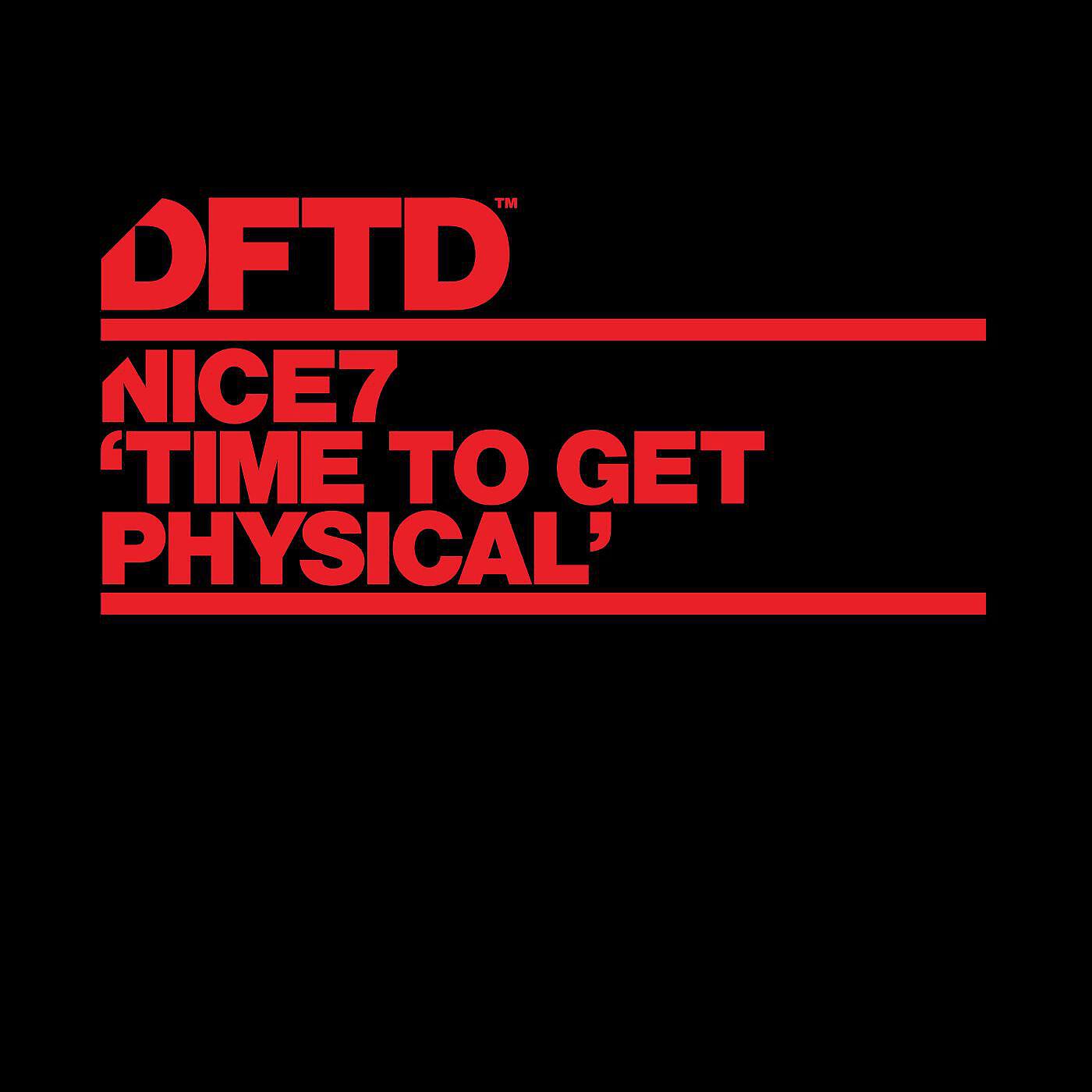 NiCe7 - Time To Get Physical (Sonny Fodera Remix)
