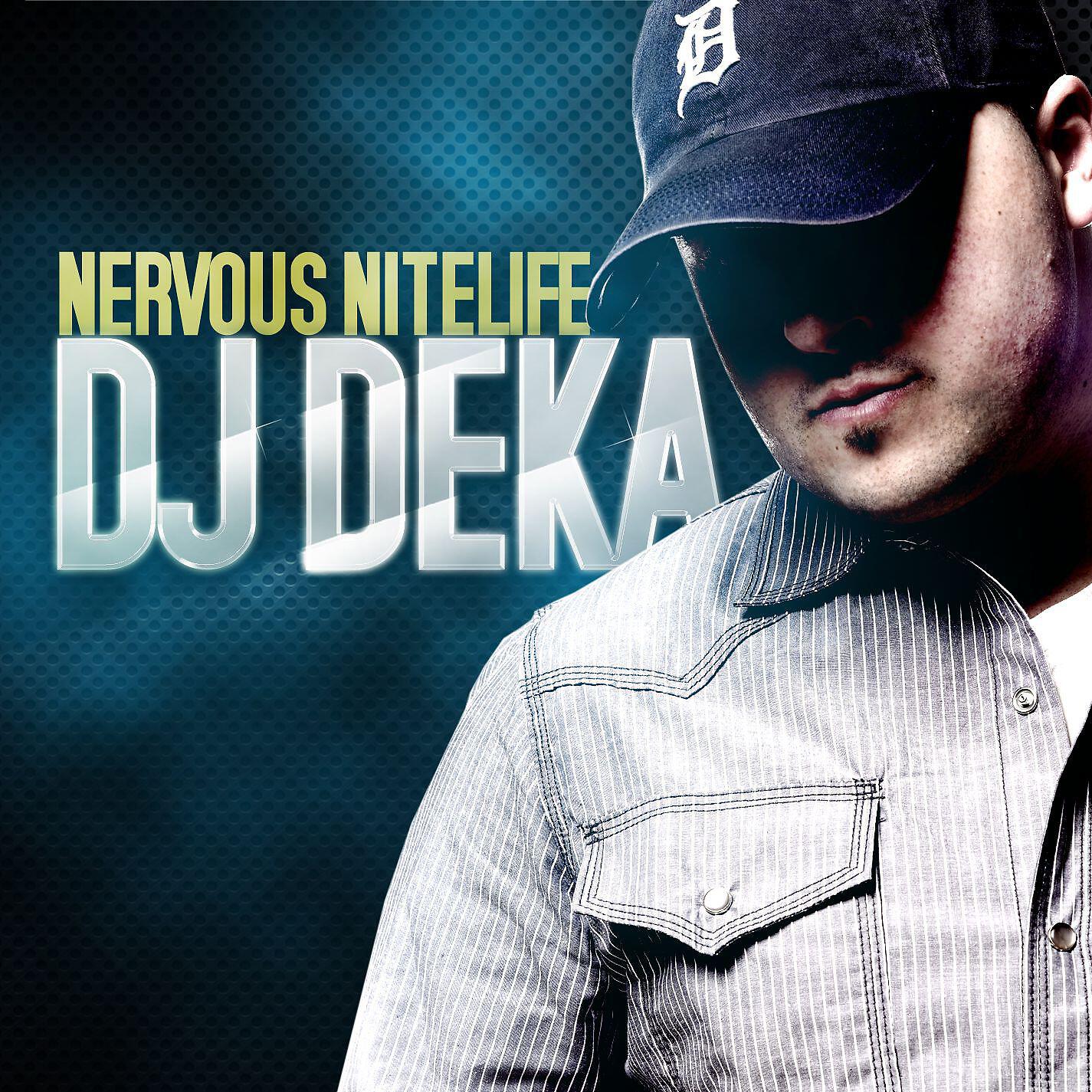 DJ Deka - Nervous Nitelife (FULL MIX)