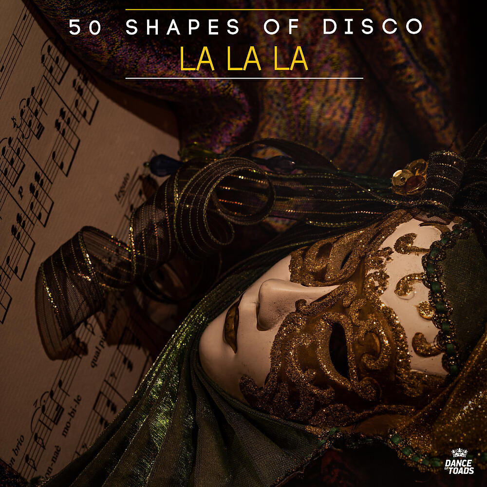 50 Shapes Of Disco - La La La (Toneaffair Remix)