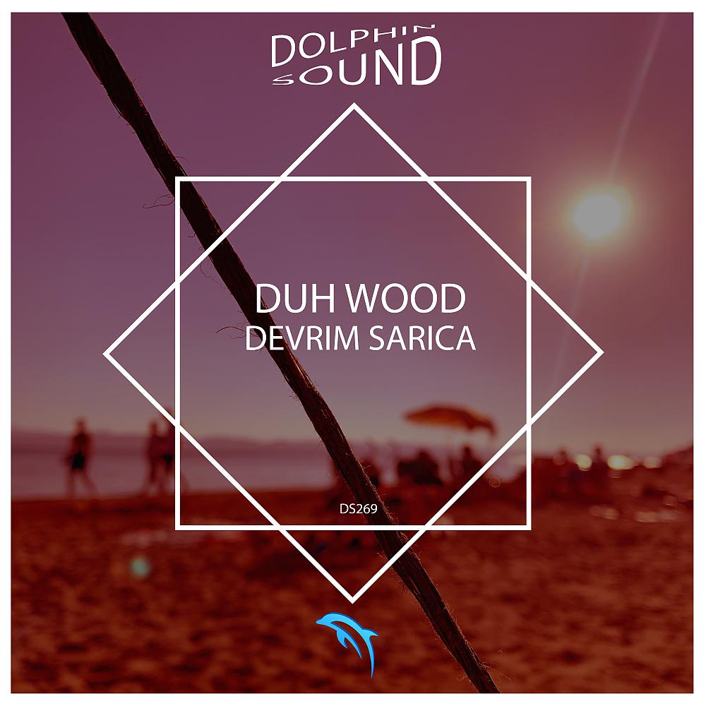 Постер альбома Duh Wood