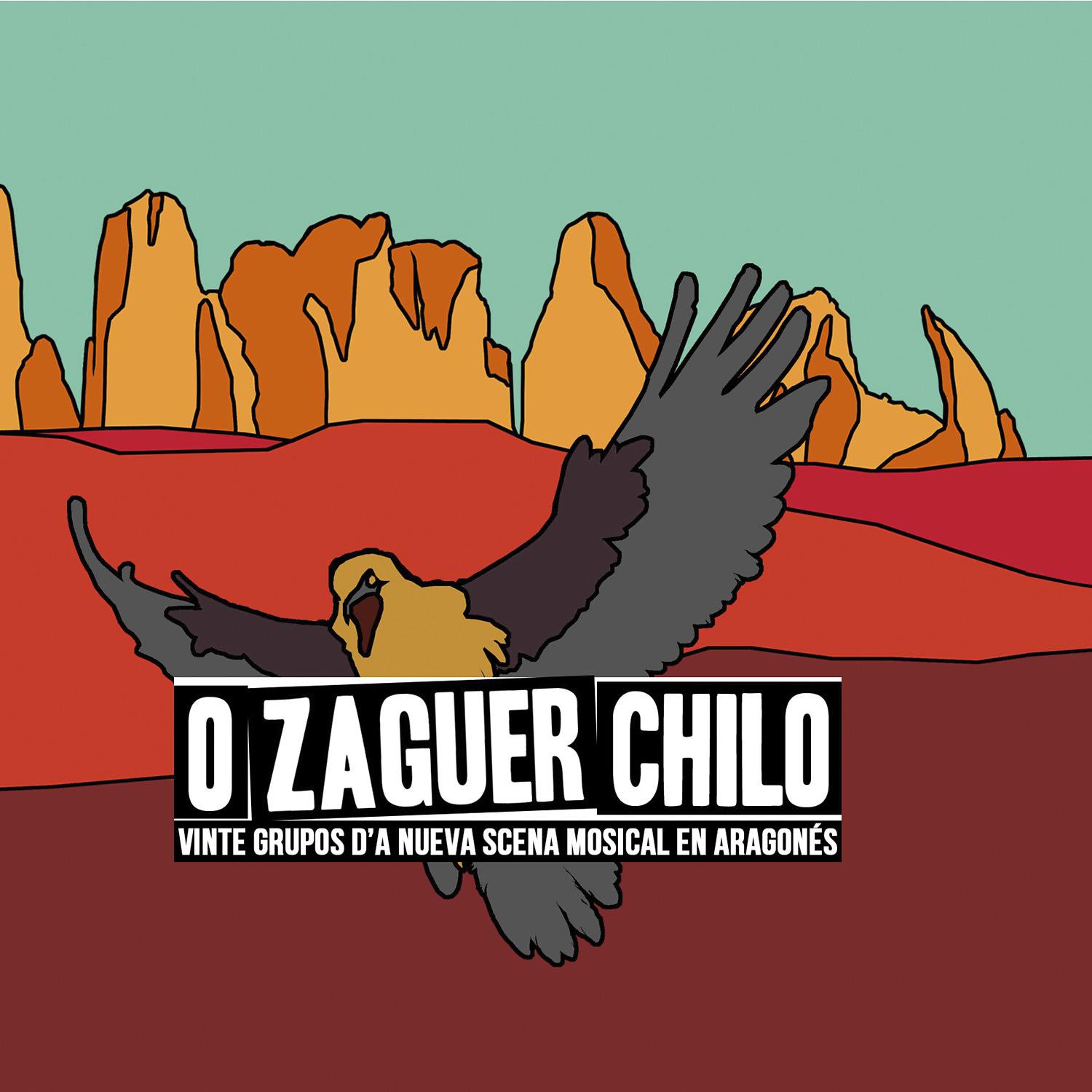 Постер альбома O Zaguer Chilo - Vinte grupos d'a nueva scena mosical en aragonés