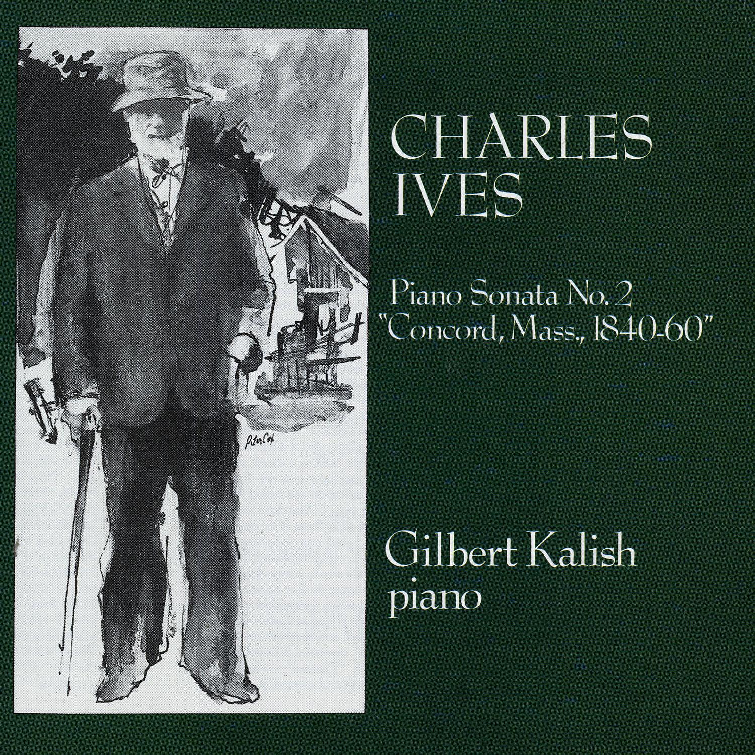 Постер альбома Charles Ives: Piano Sonata No. 2 "Concord, Mass. 1840"
