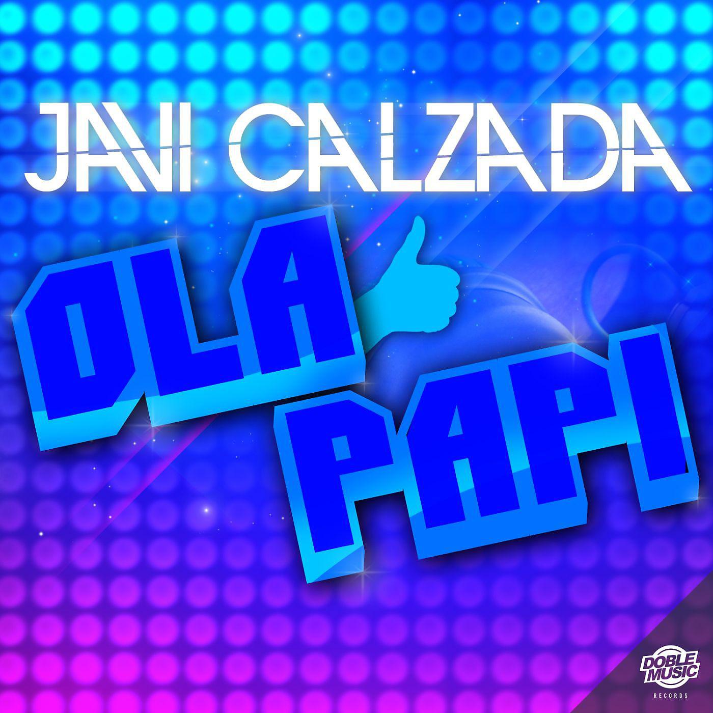 Постер альбома Ola papi (Single)