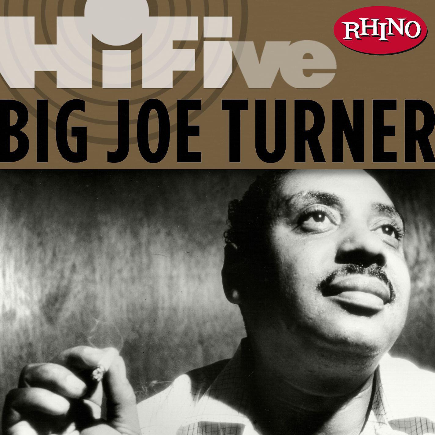 Постер альбома Rhino Hi-Five: Big Joe Turner