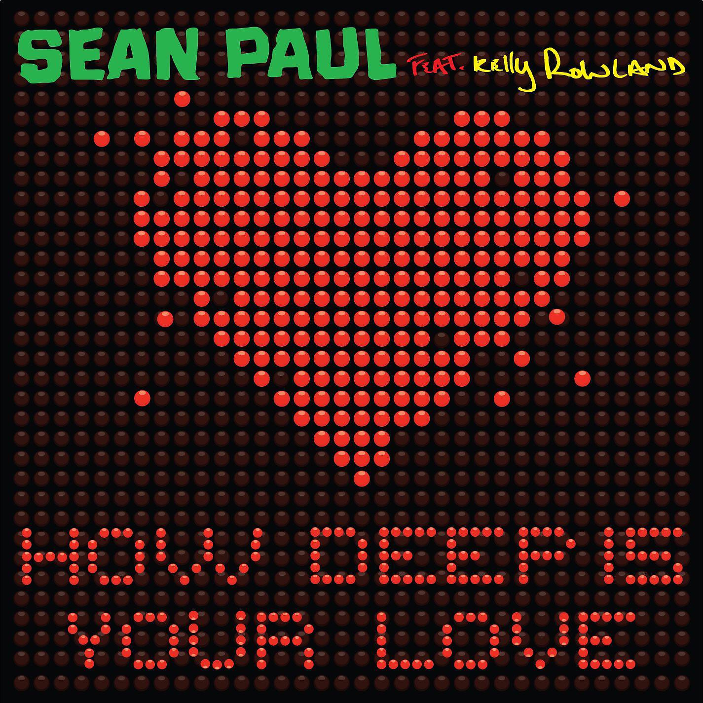 Sean Paul - How Deep Is Your Love (feat. Kelly Rowland)