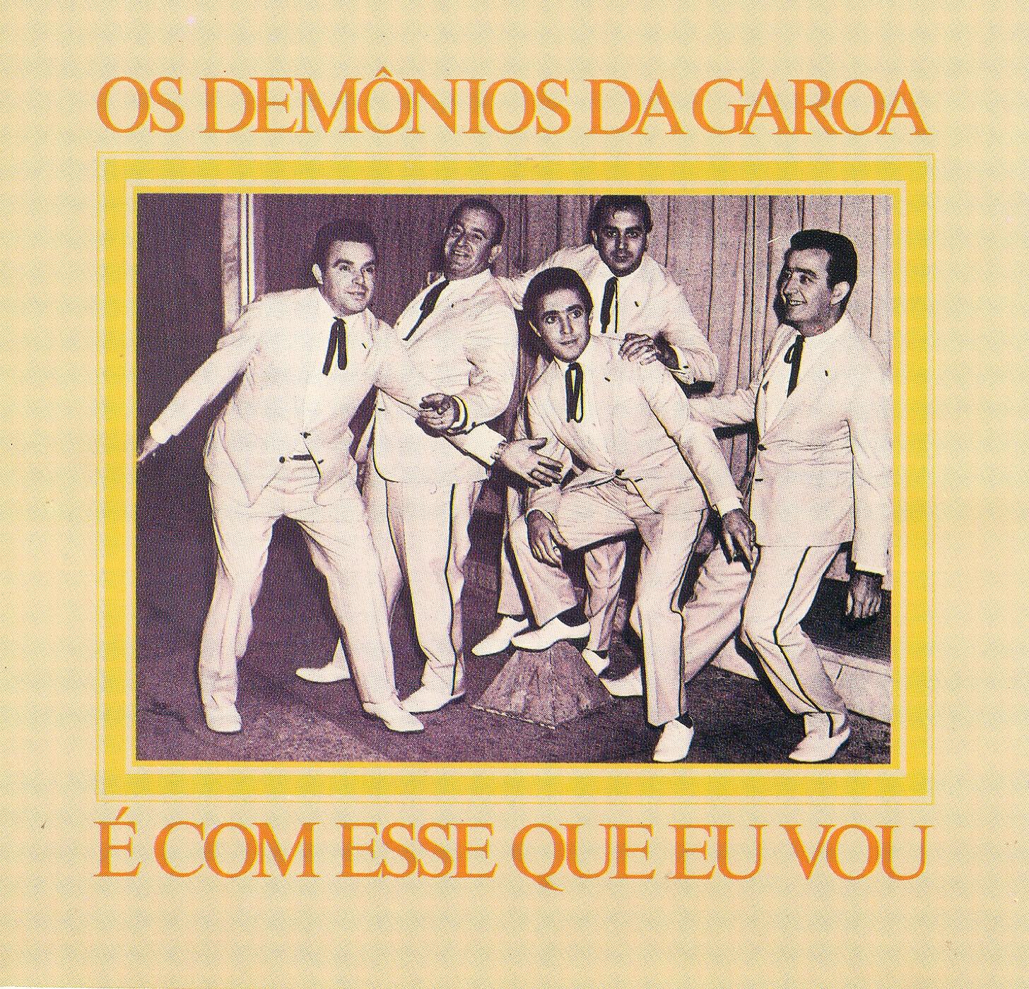 Demônios da Garoa - Não me diga adeus