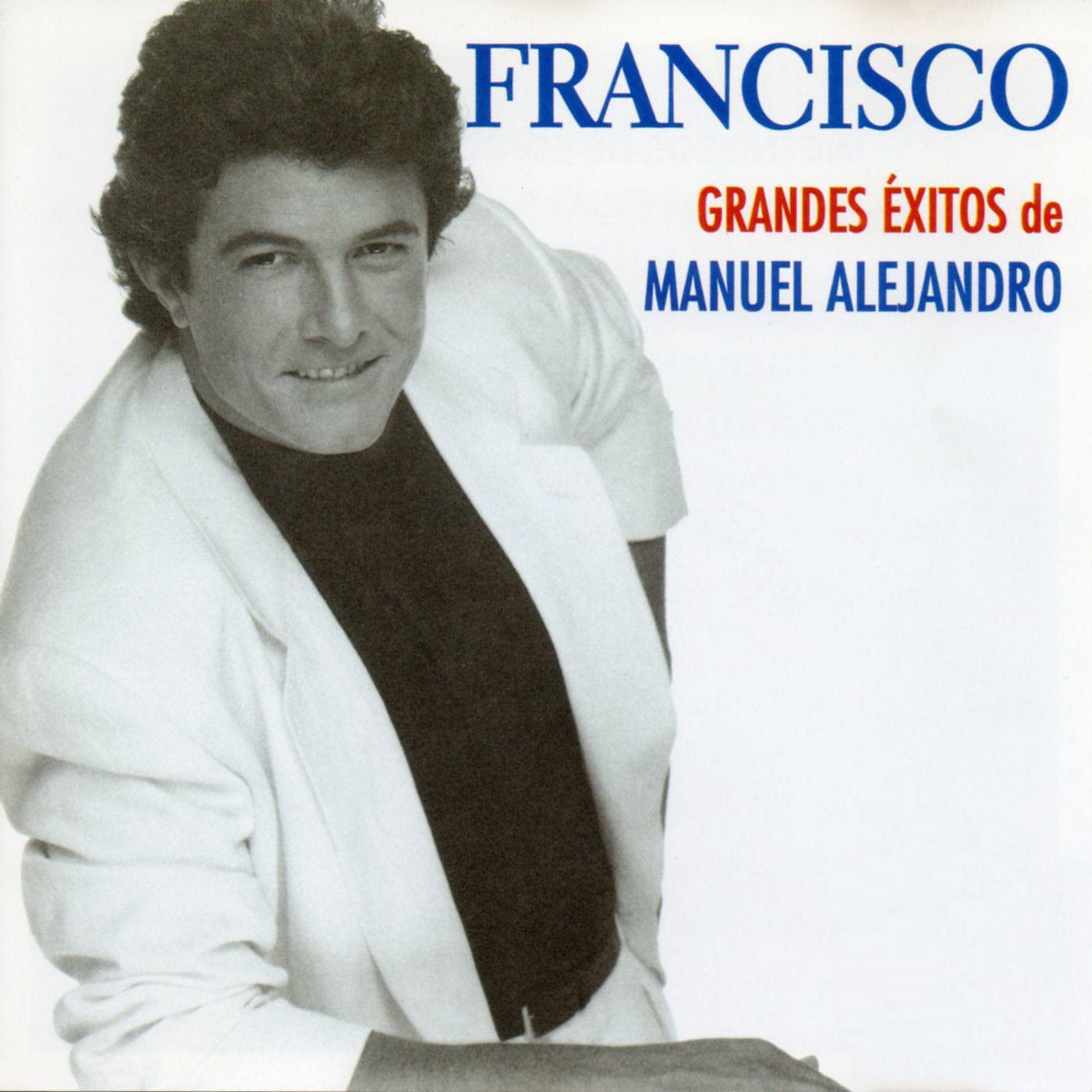 Постер альбома Grandes exitos de Manuel Alejandro