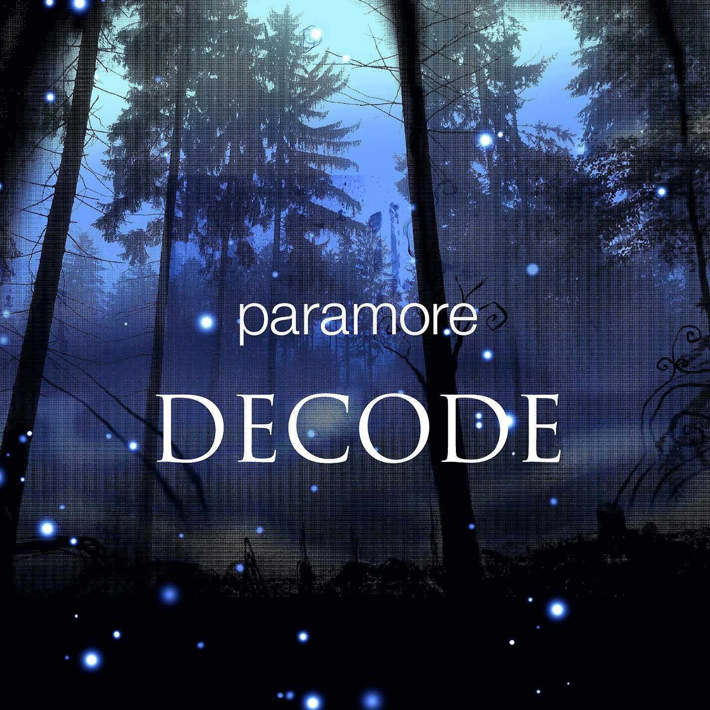 Paramore - Decode (Twilight Soundtrack Version)