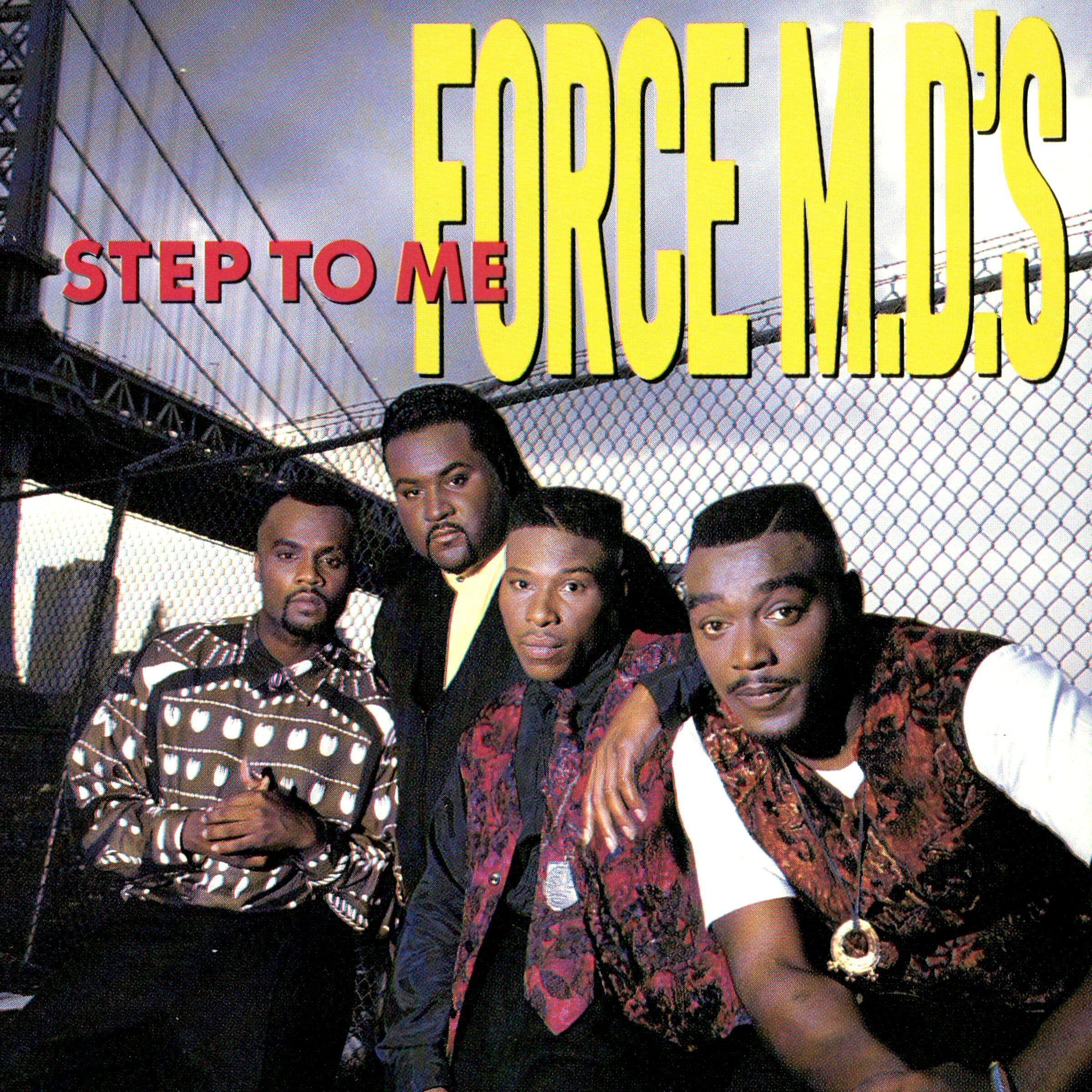 Force M.D.'s - Step To Me
