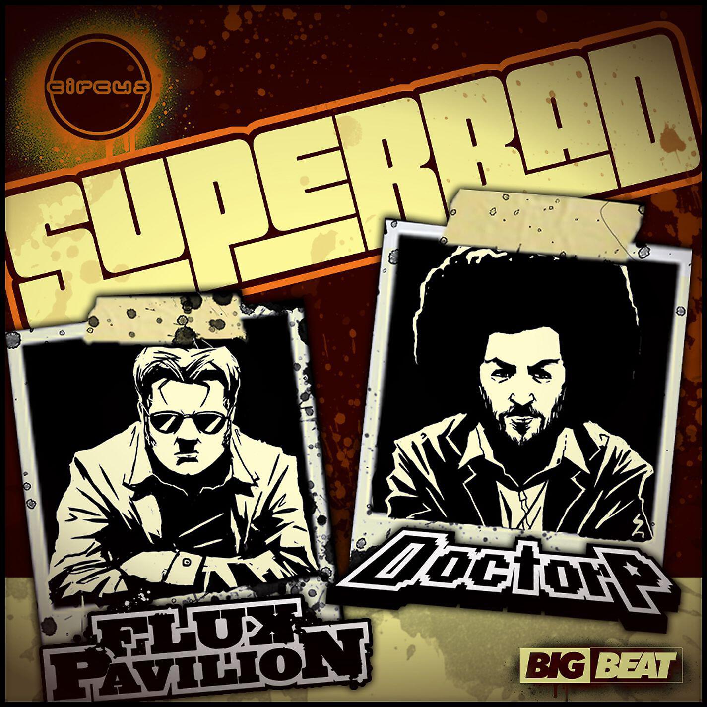 Flux Pavilion - Superbad