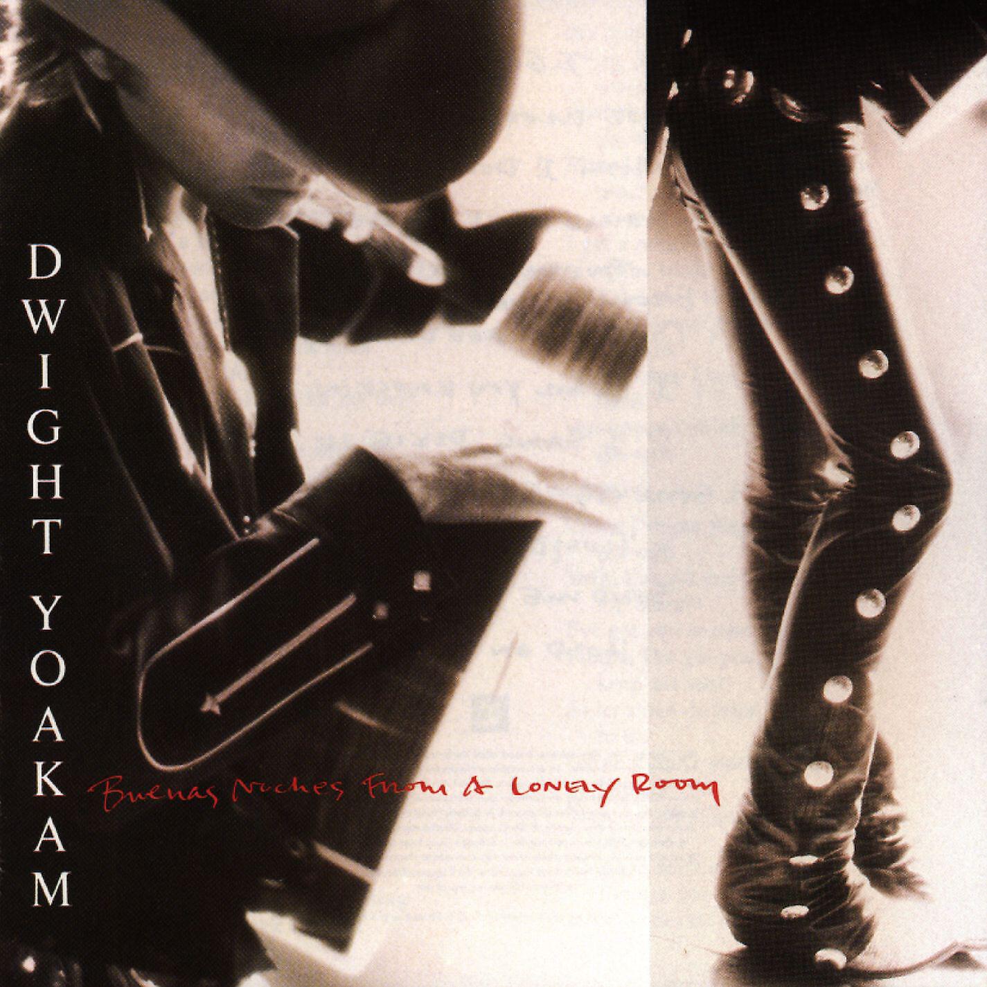 Dwight Yoakam - Buenas Noches From a Lonely Room (She Wore Red Dresses)