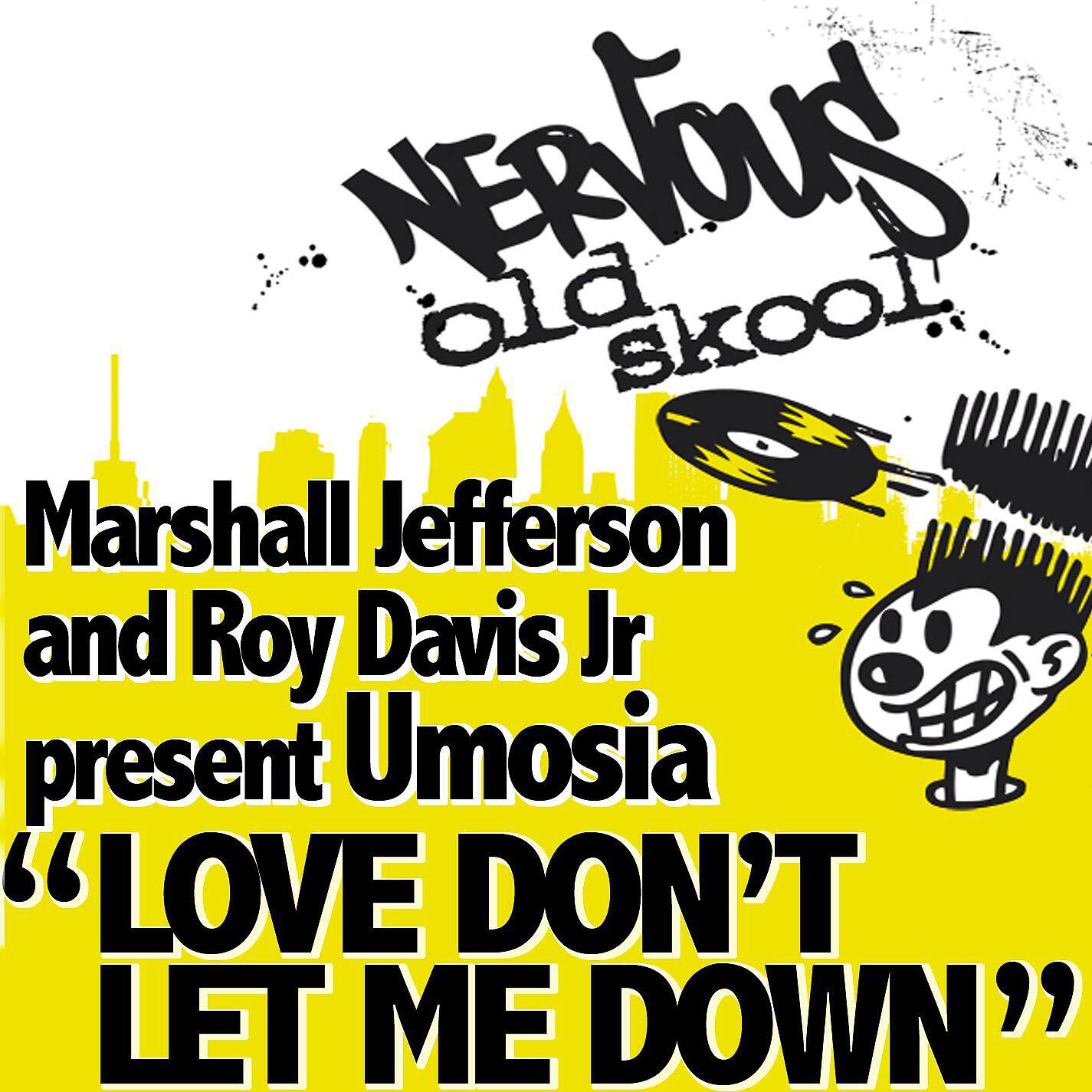 Marshall Jefferson - Love Don't Let Me Down (Wayne Gardiner's Soft Reprise Meltdown)