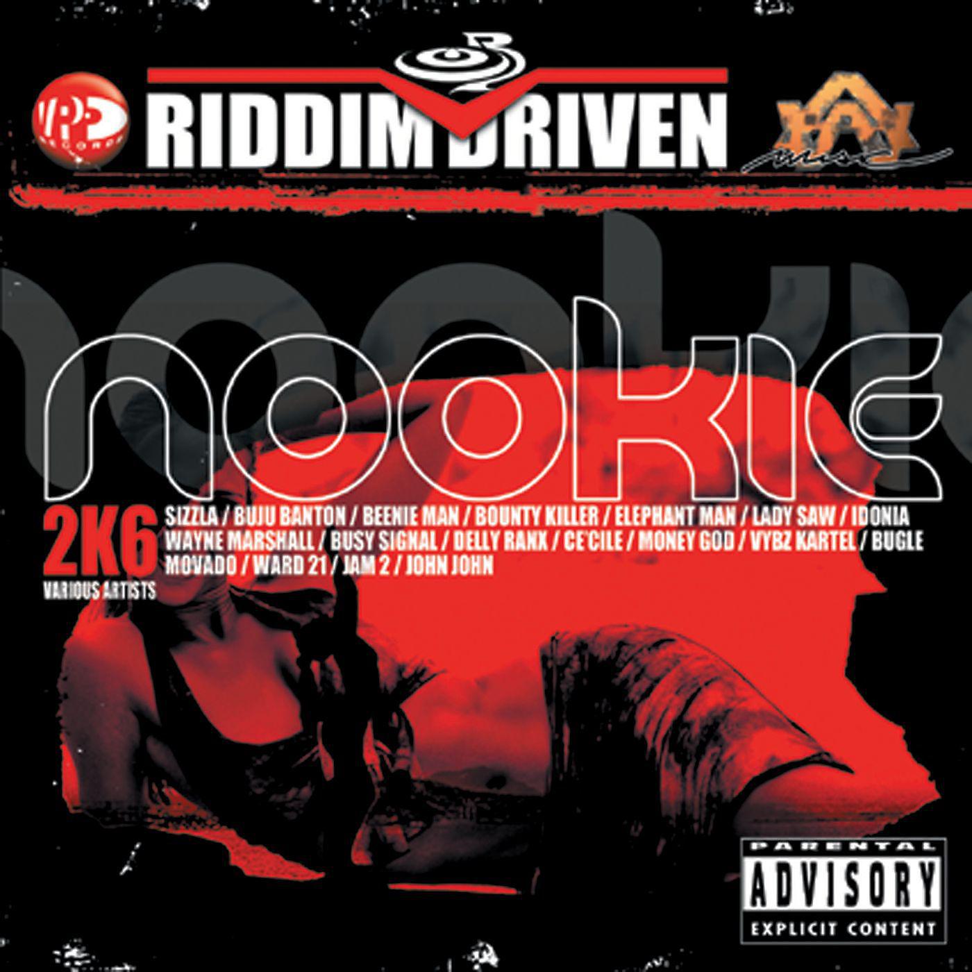 Постер альбома Riddim Driven: Nookie 2k6