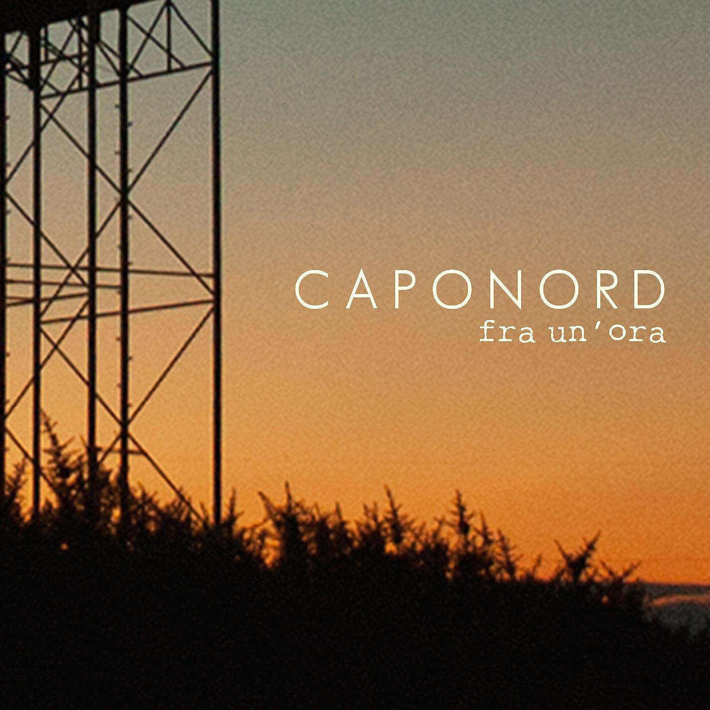 Caponord - Fra un'ora