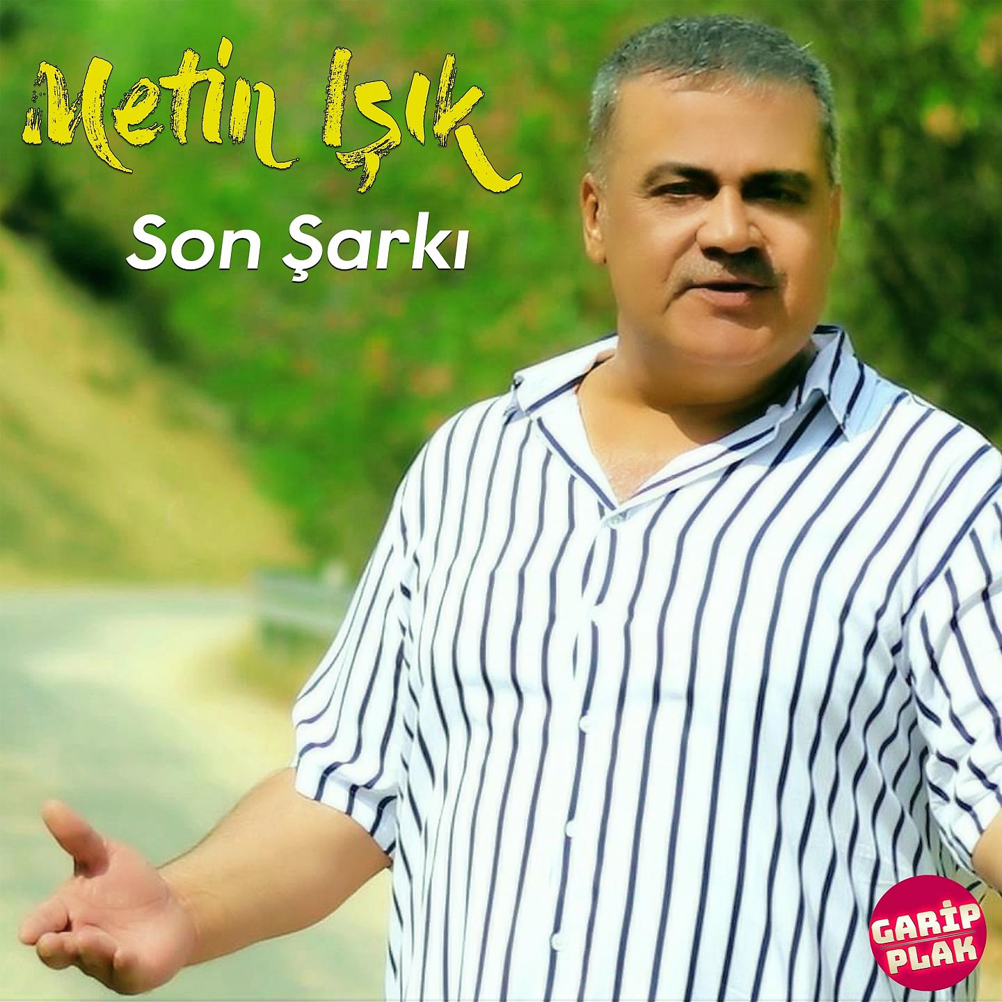 Постер альбома Son Şarkı