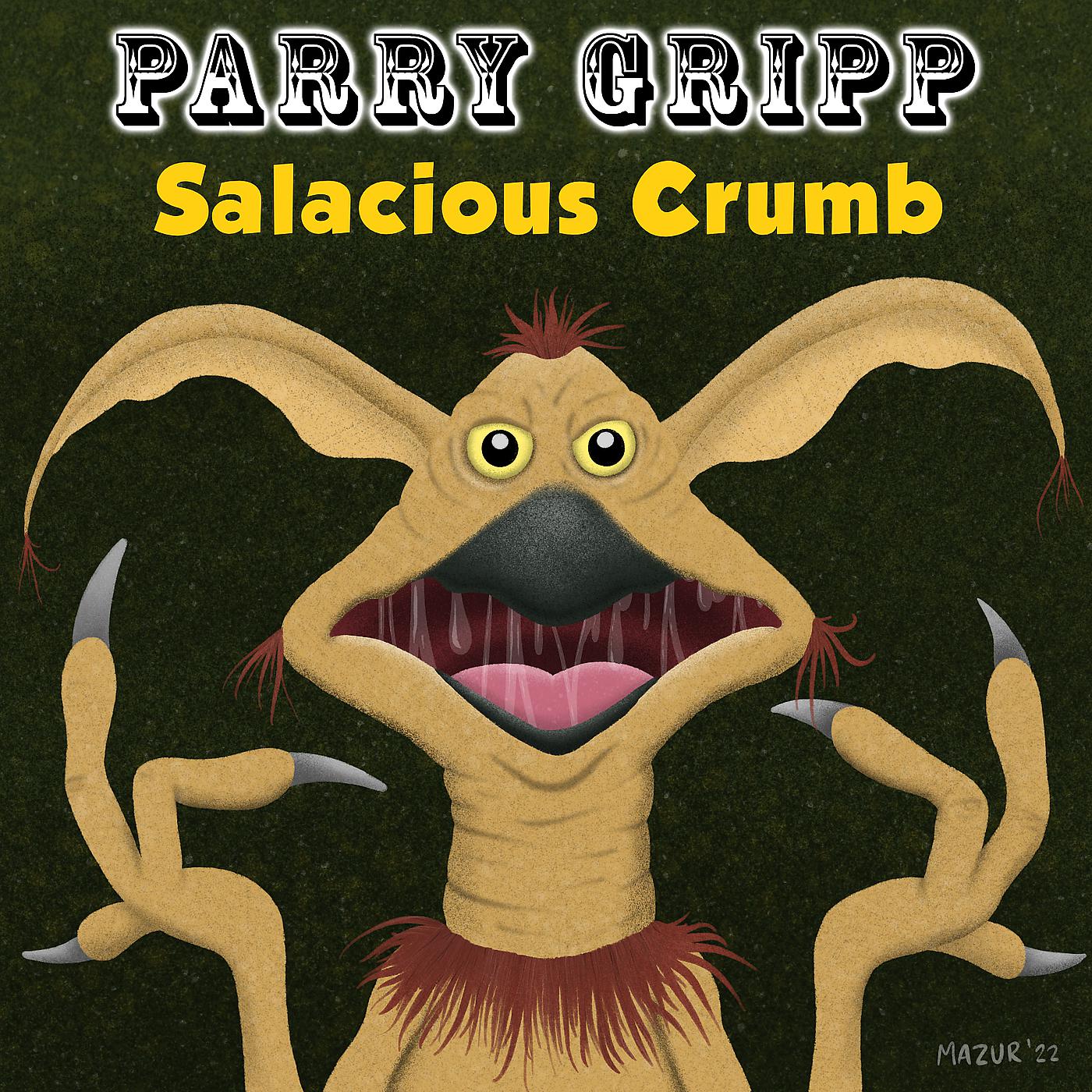 Постер альбома Salacious Crumb