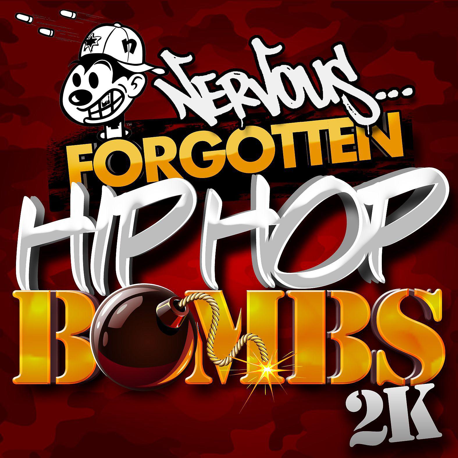 Постер альбома Nervous Hip Hop Bombs 2K