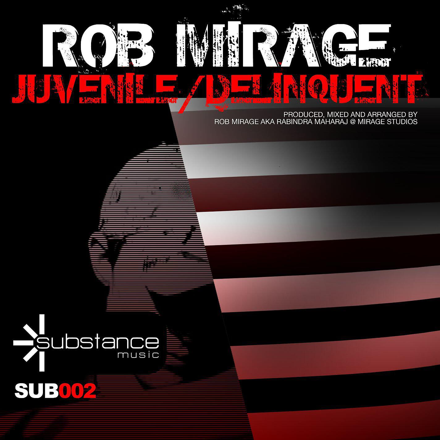 Rob Mirage - Delinquents (Original Mix)