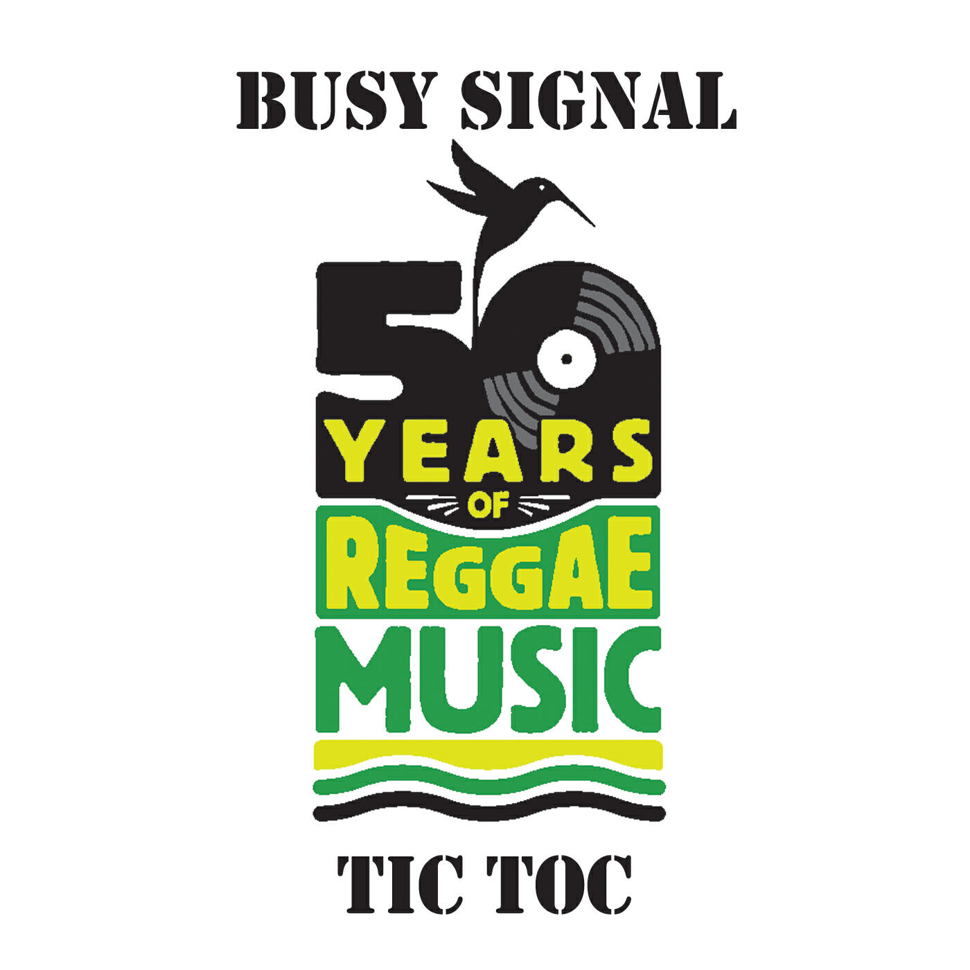 Busy Signal - Tic Toc