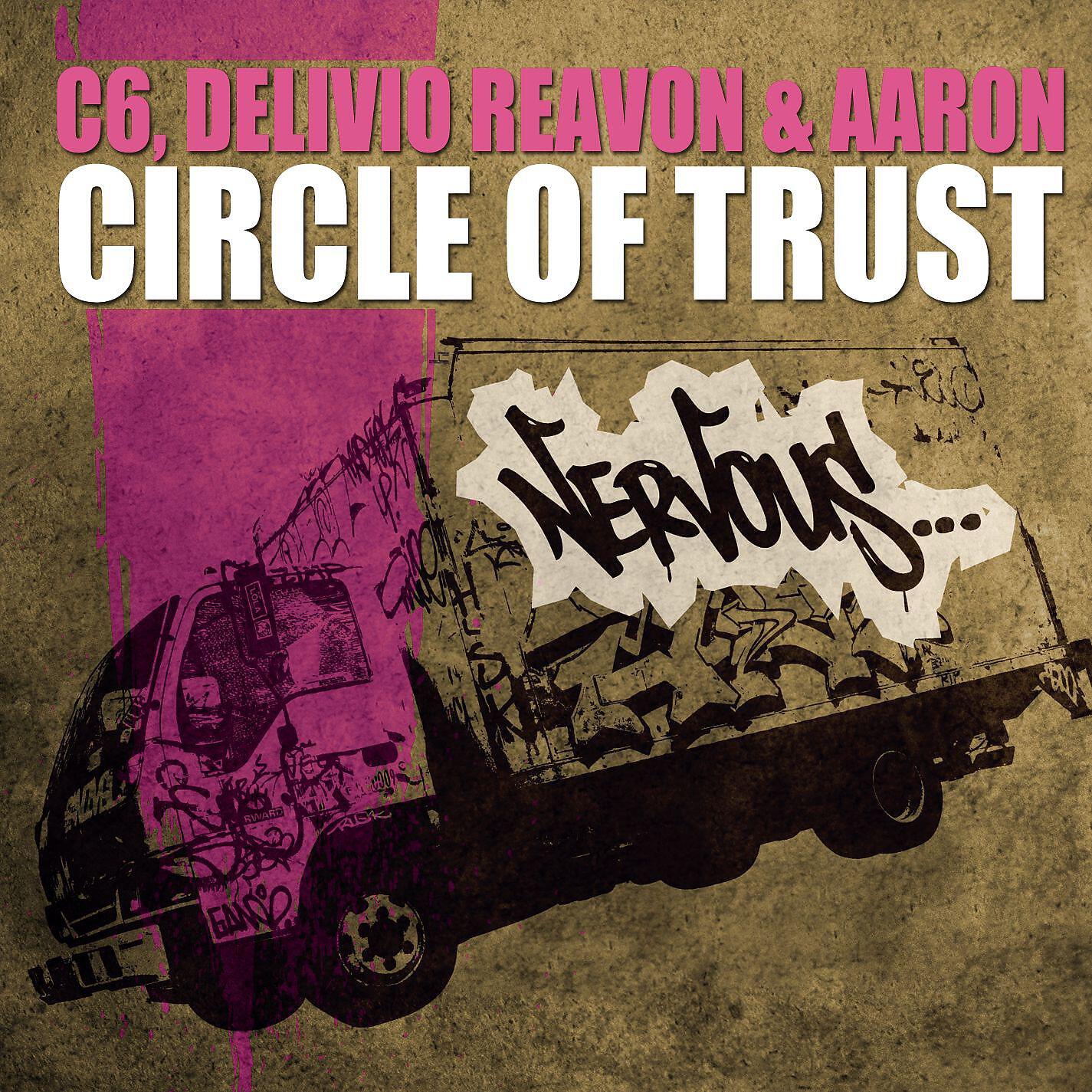 C6 - Circle Of Trust (Original Mix)