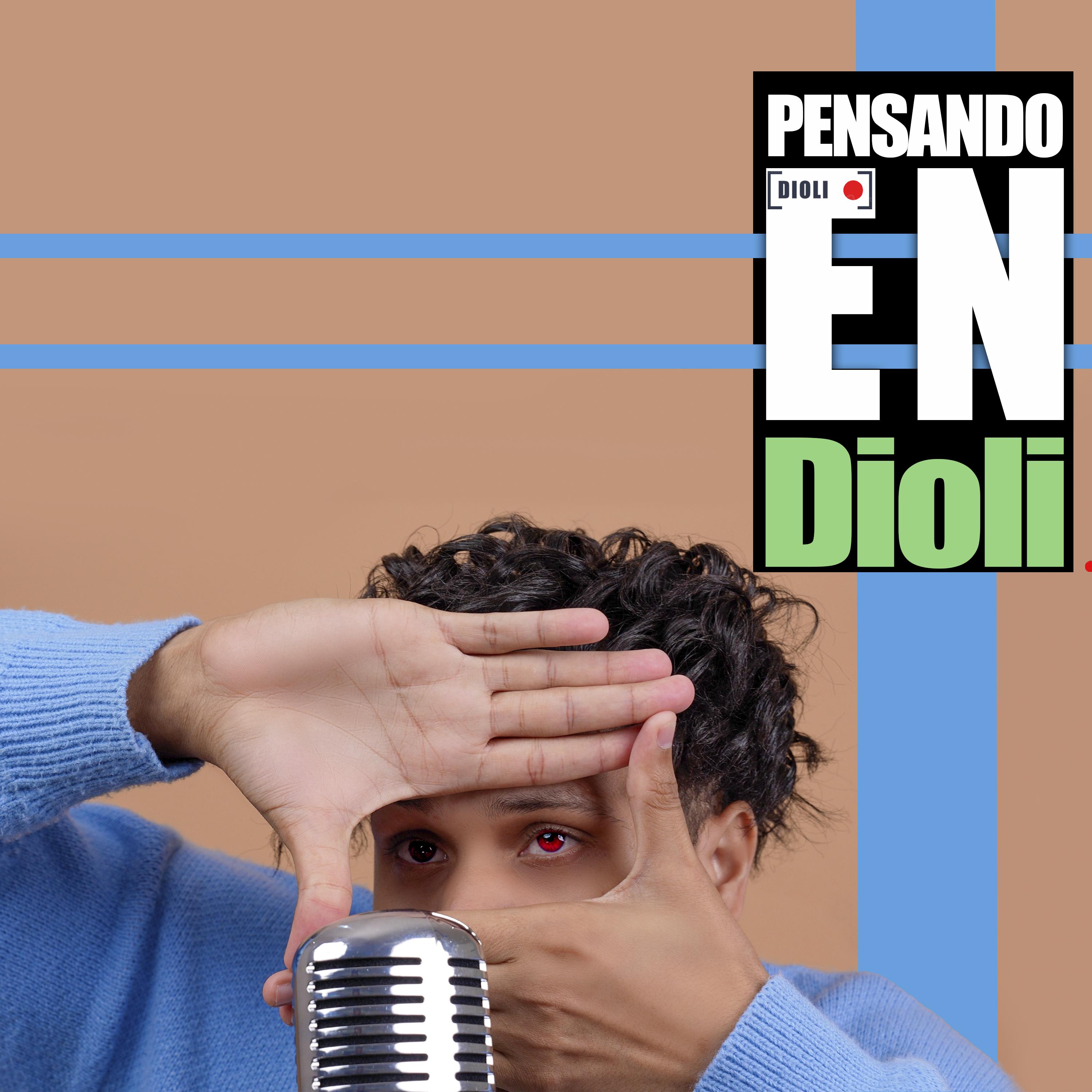 Постер альбома Pensando En Dioli