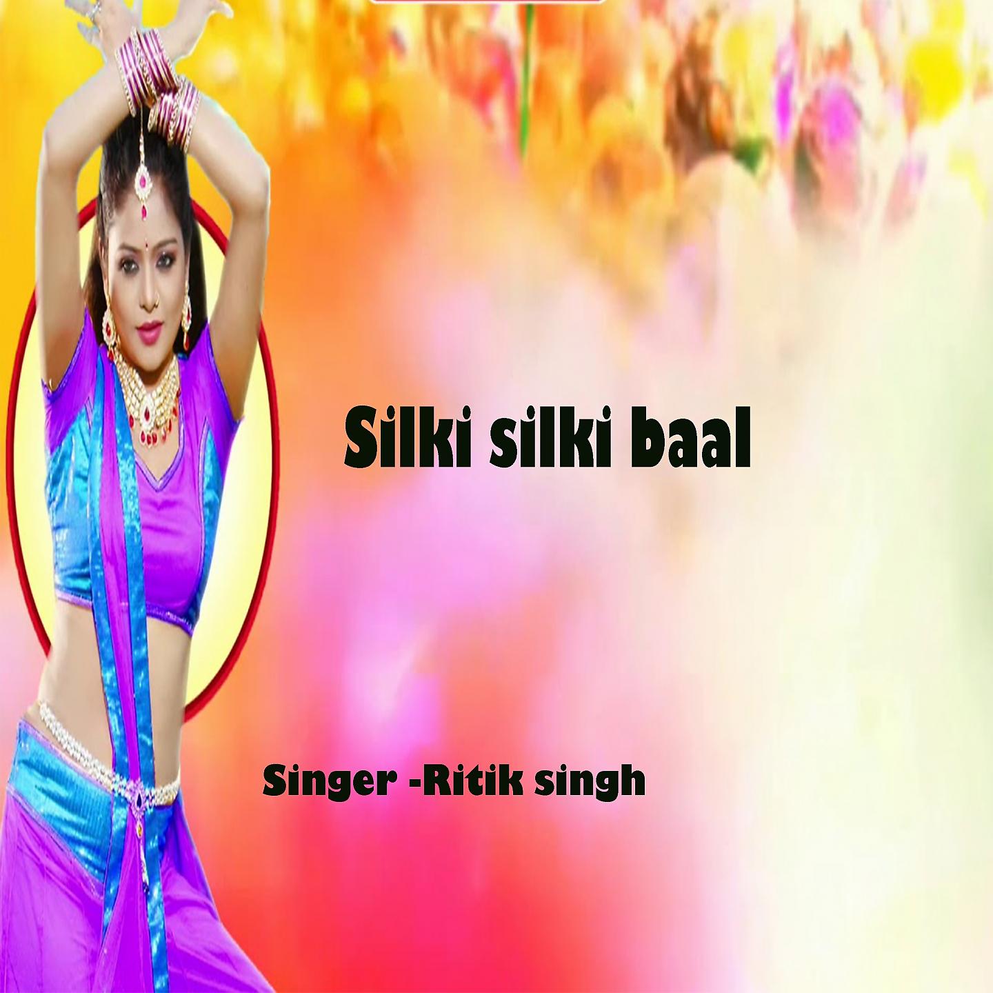 Постер альбома Silki Silki Baal
