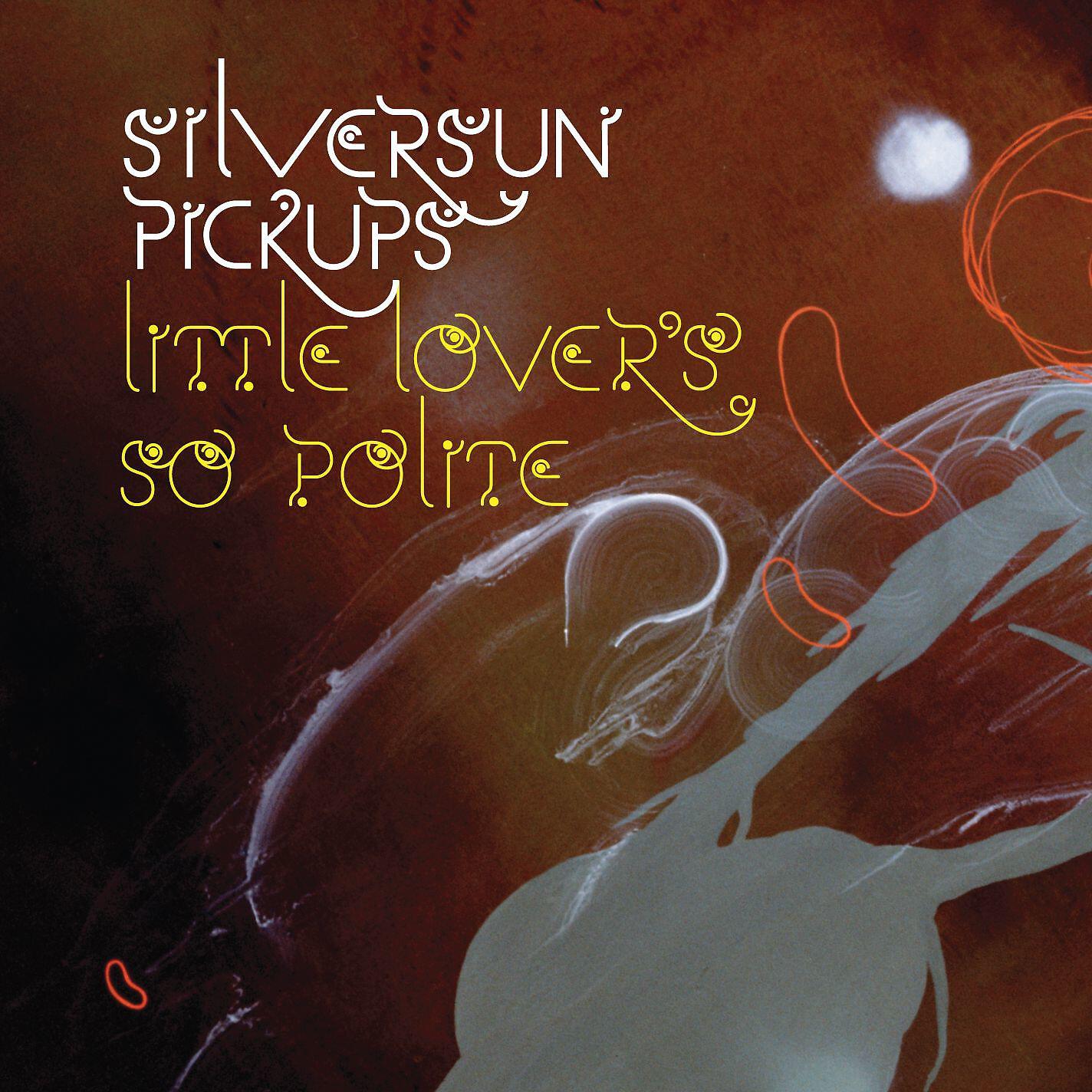 Silversun Pickups - Little Lover's So Polite