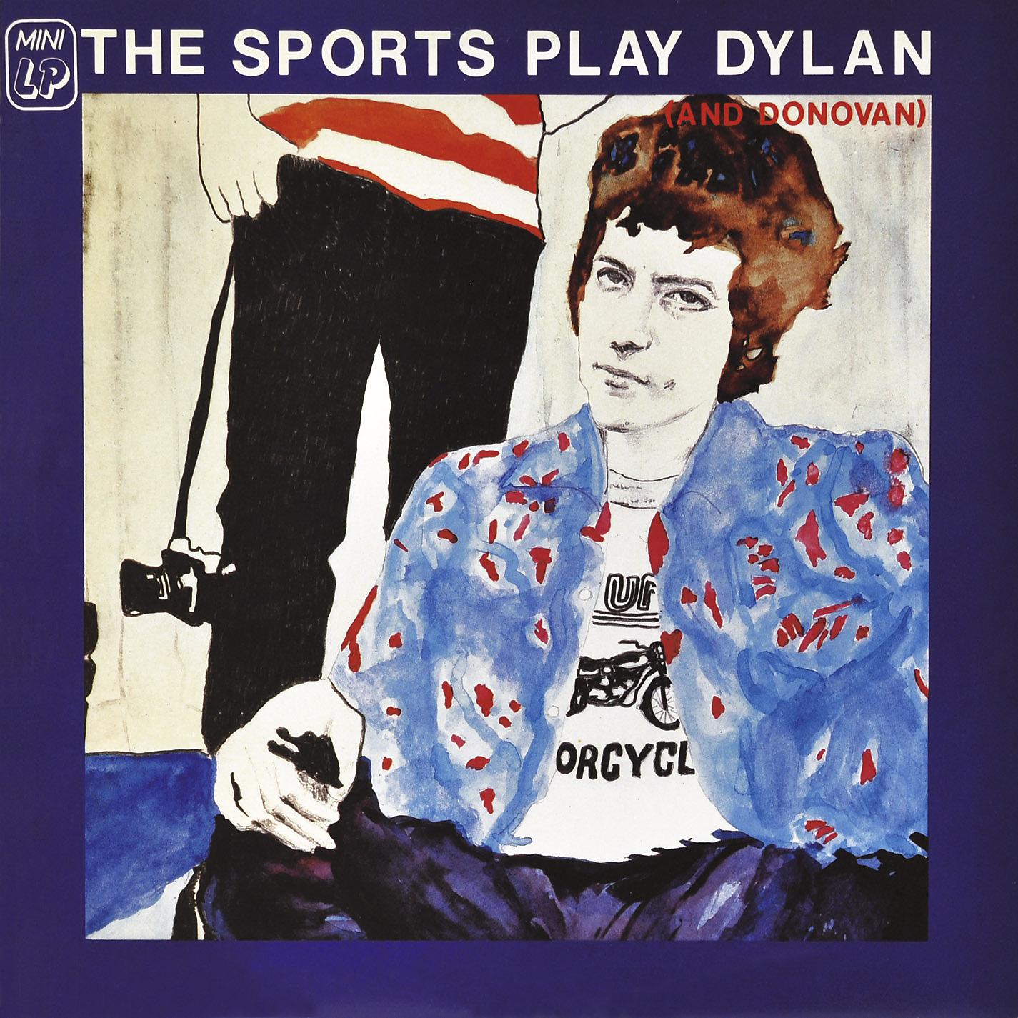 Постер альбома The Sports Play Dylan (And Donovan)