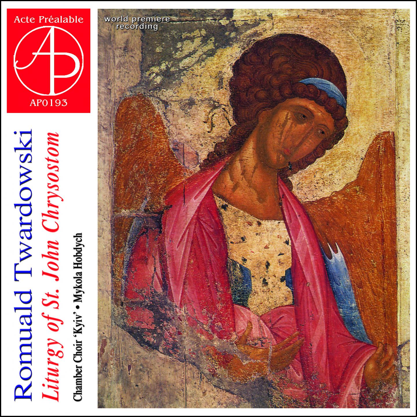 Постер альбома Romuald Twardowski - Liturgy of St John Chrysostom