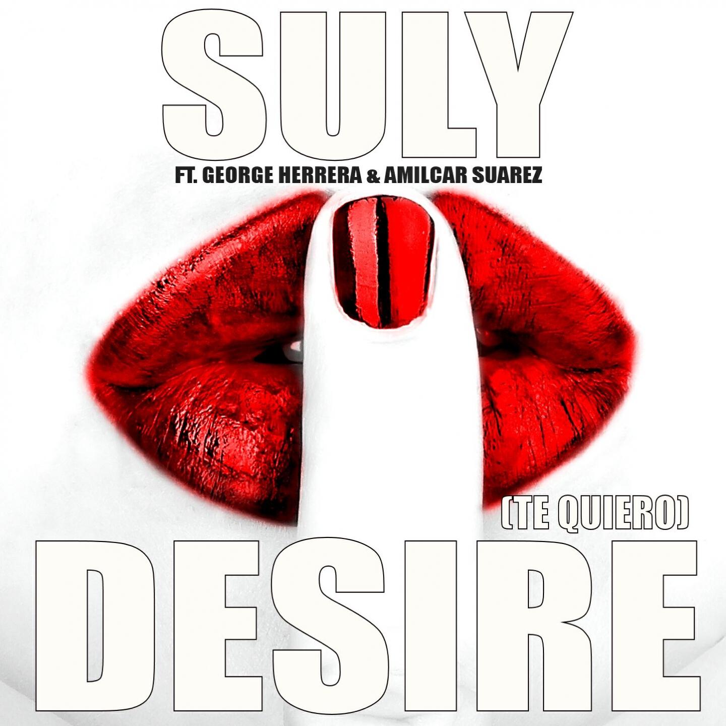 SULY - Desire (Te Quiero) (Sean Finn Dirty Edit)