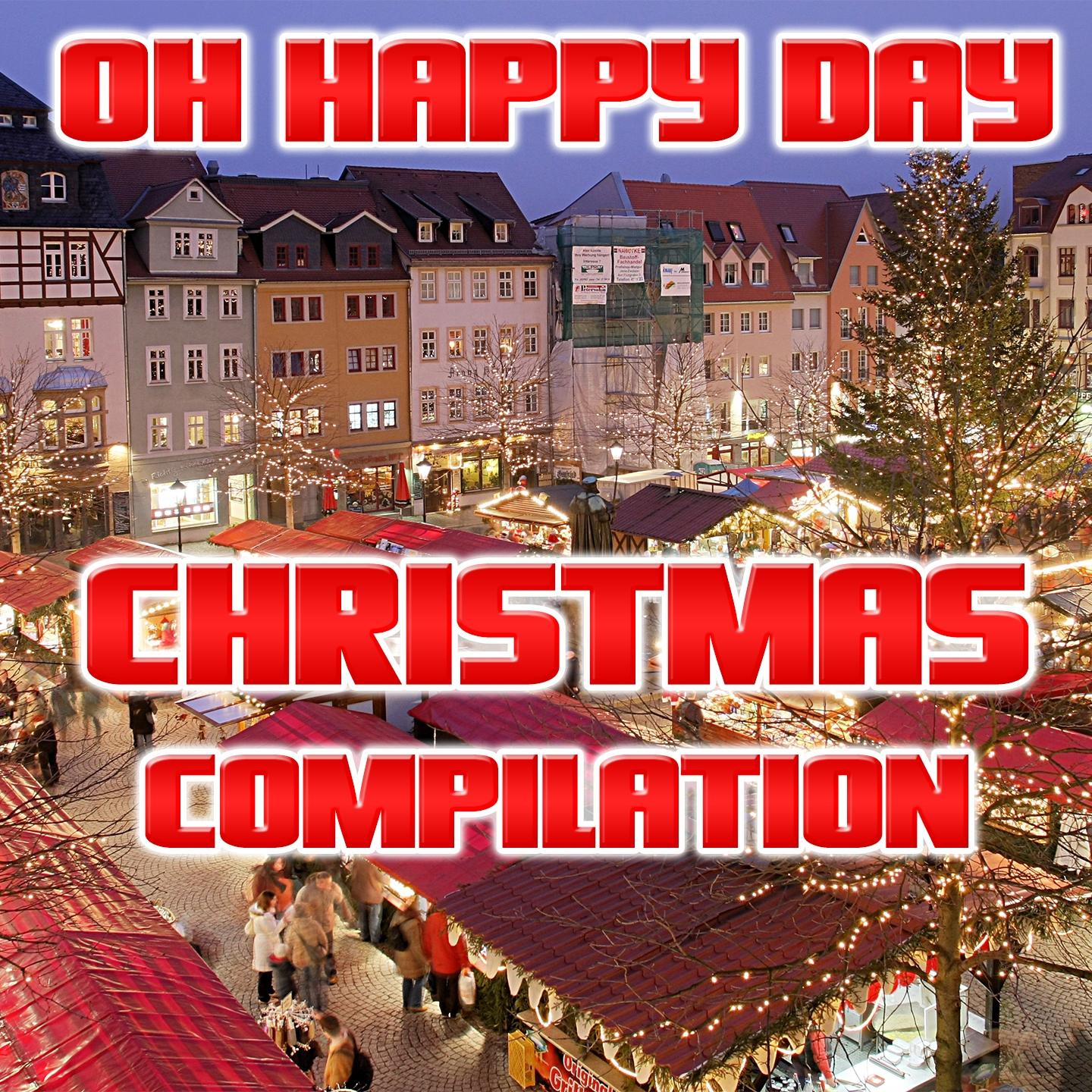 Постер альбома Oh Happy Day (Christmas Compilation)