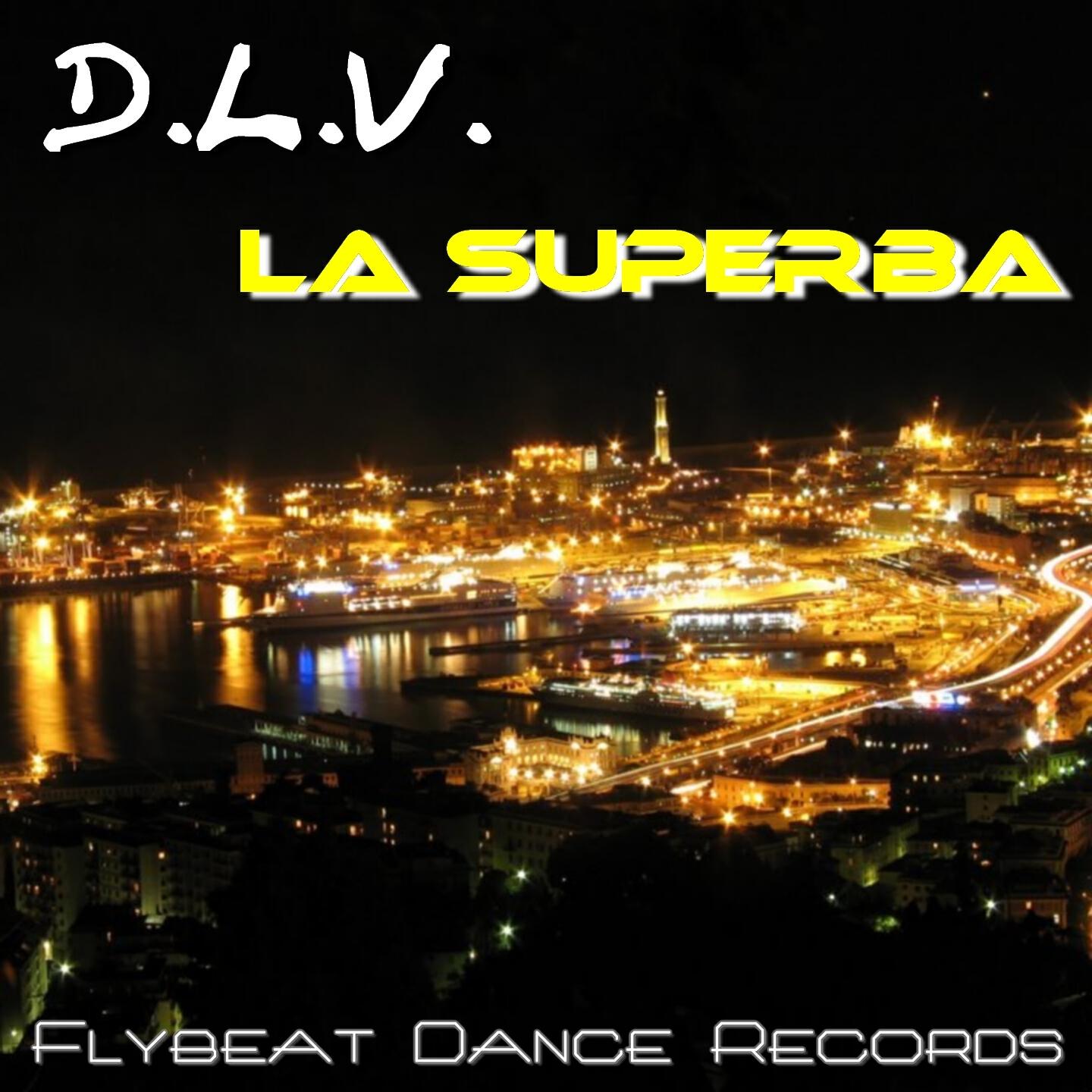 D.L.V. - La superba