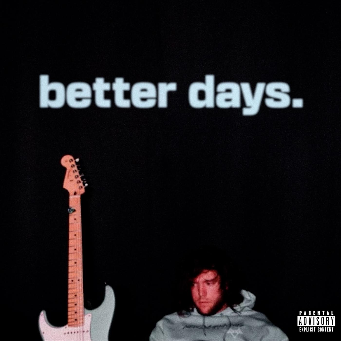Постер альбома Better Days: The Collection