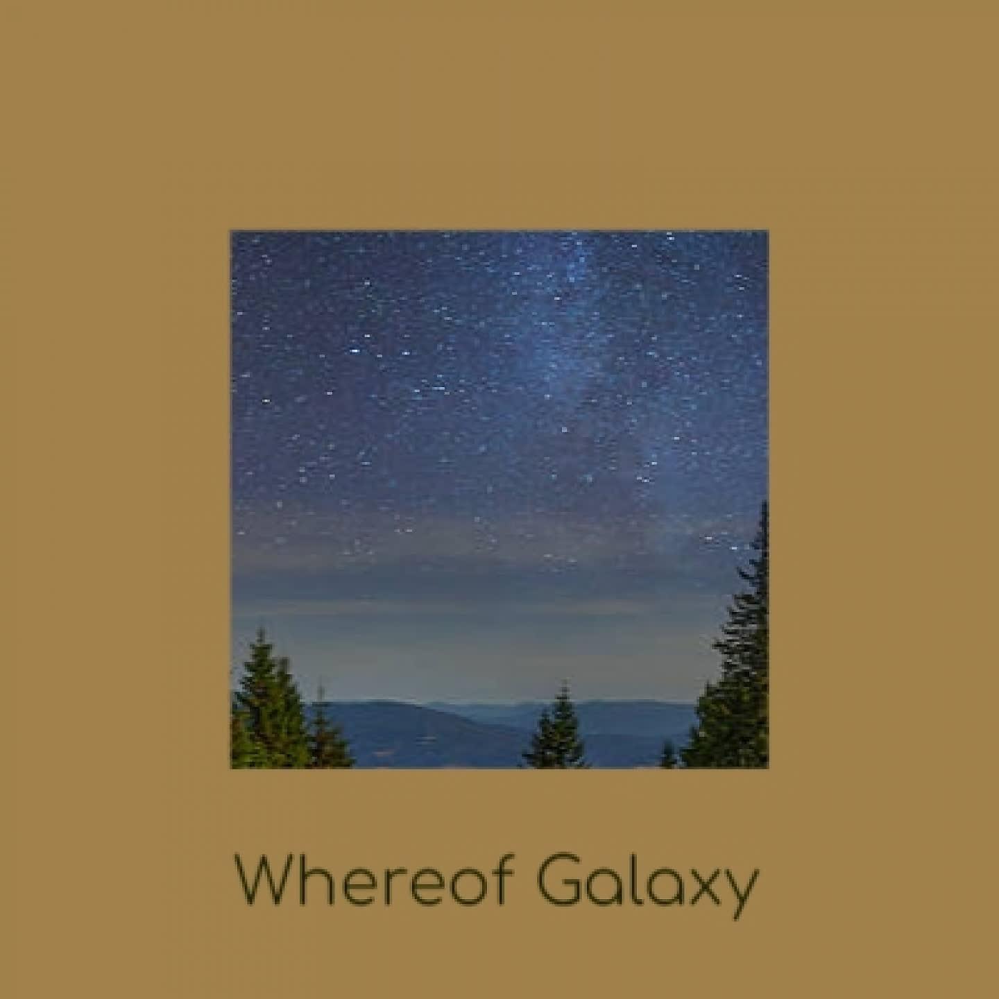 Постер альбома Whereof Galaxy
